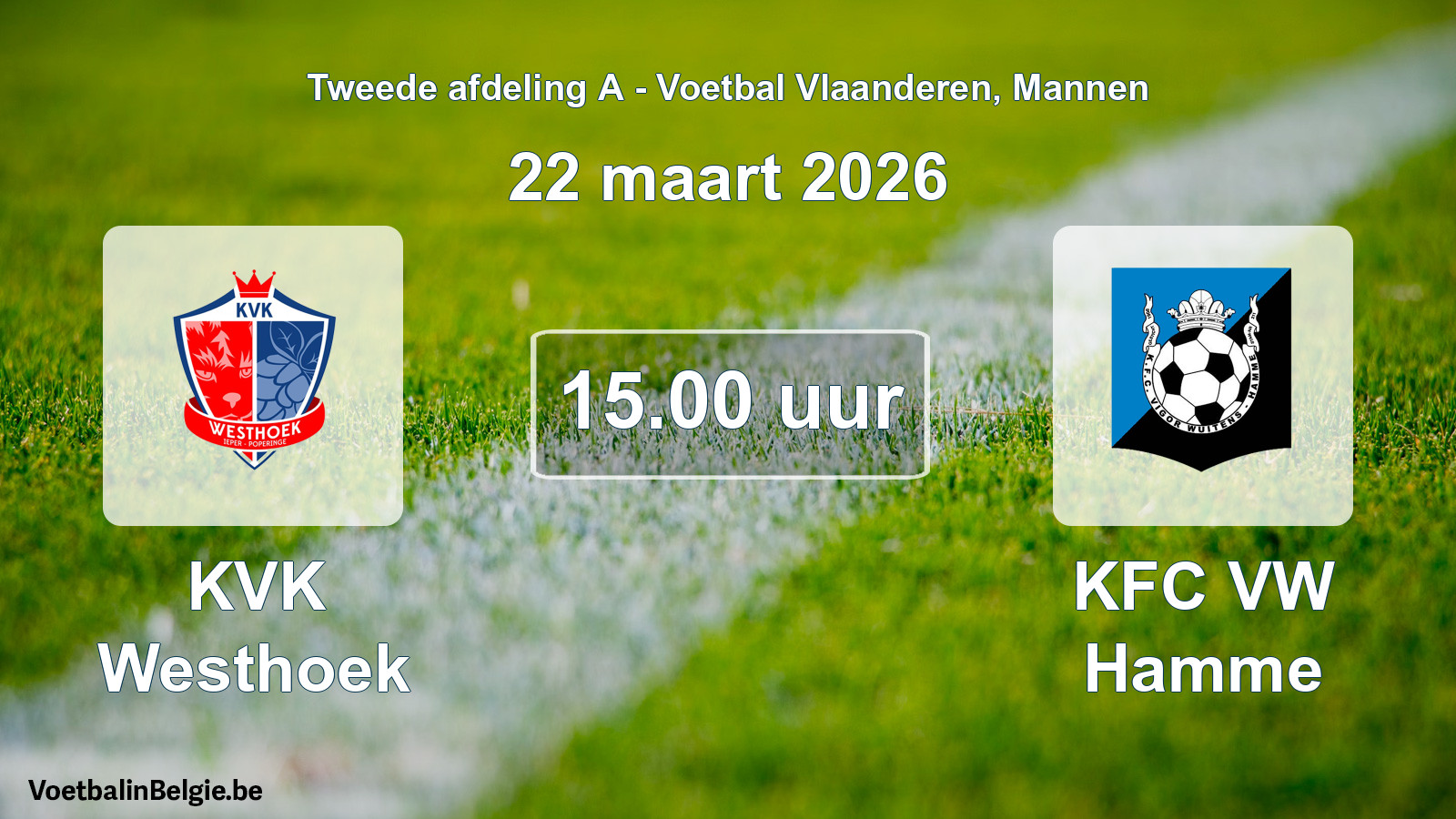 Scheduled match men football: KVK Westhoek - KFC VW Hamme (22 March 2026)