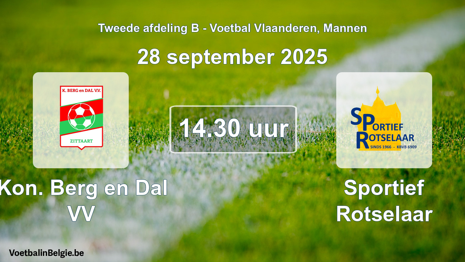 Scheduled match men football: Kon. Berg en Dal VV - Sportief Rotselaar (28 September 2025)