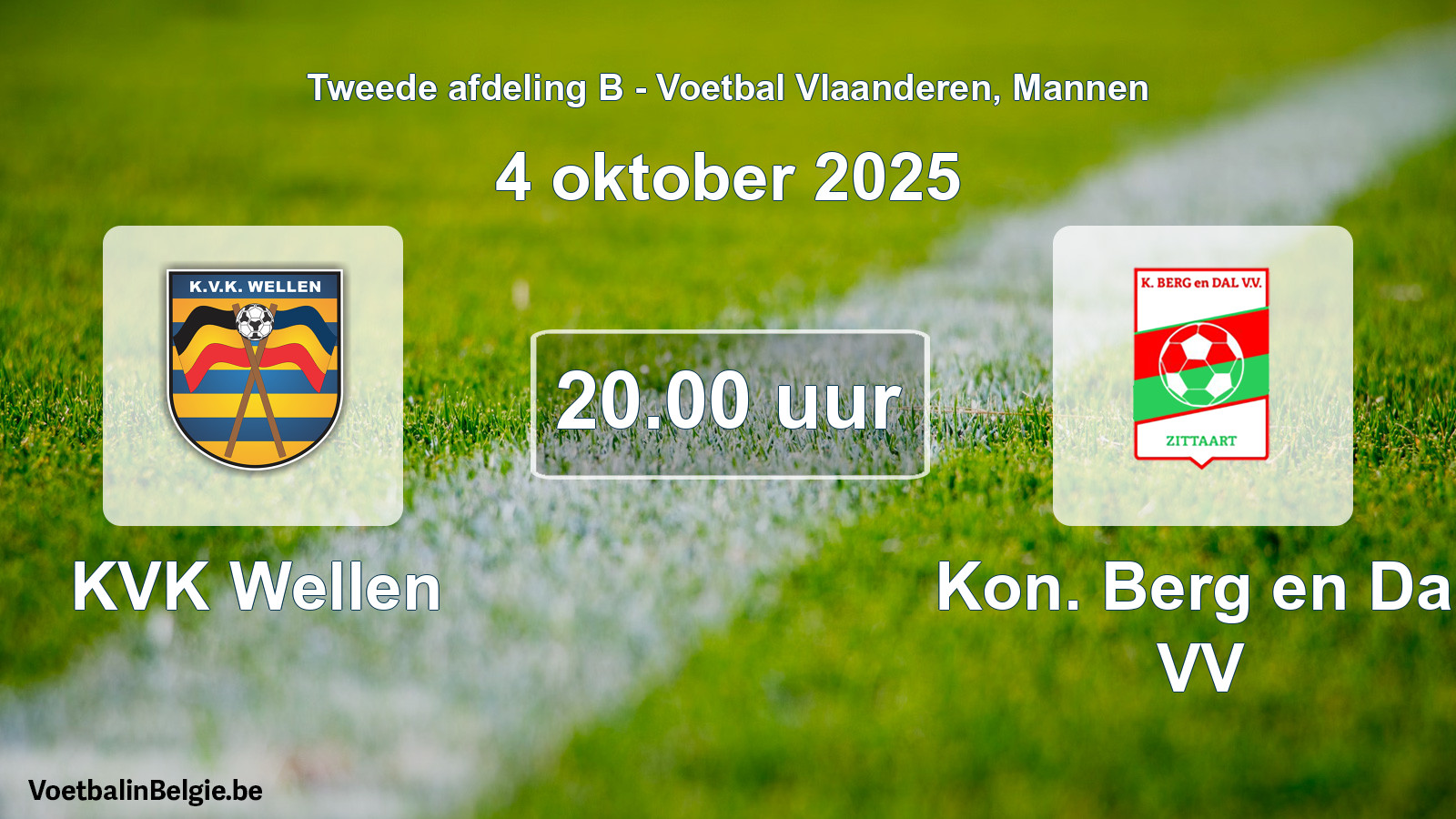 Scheduled match men football: KVK Wellen - Kon. Berg en Dal VV (4 October 2025)