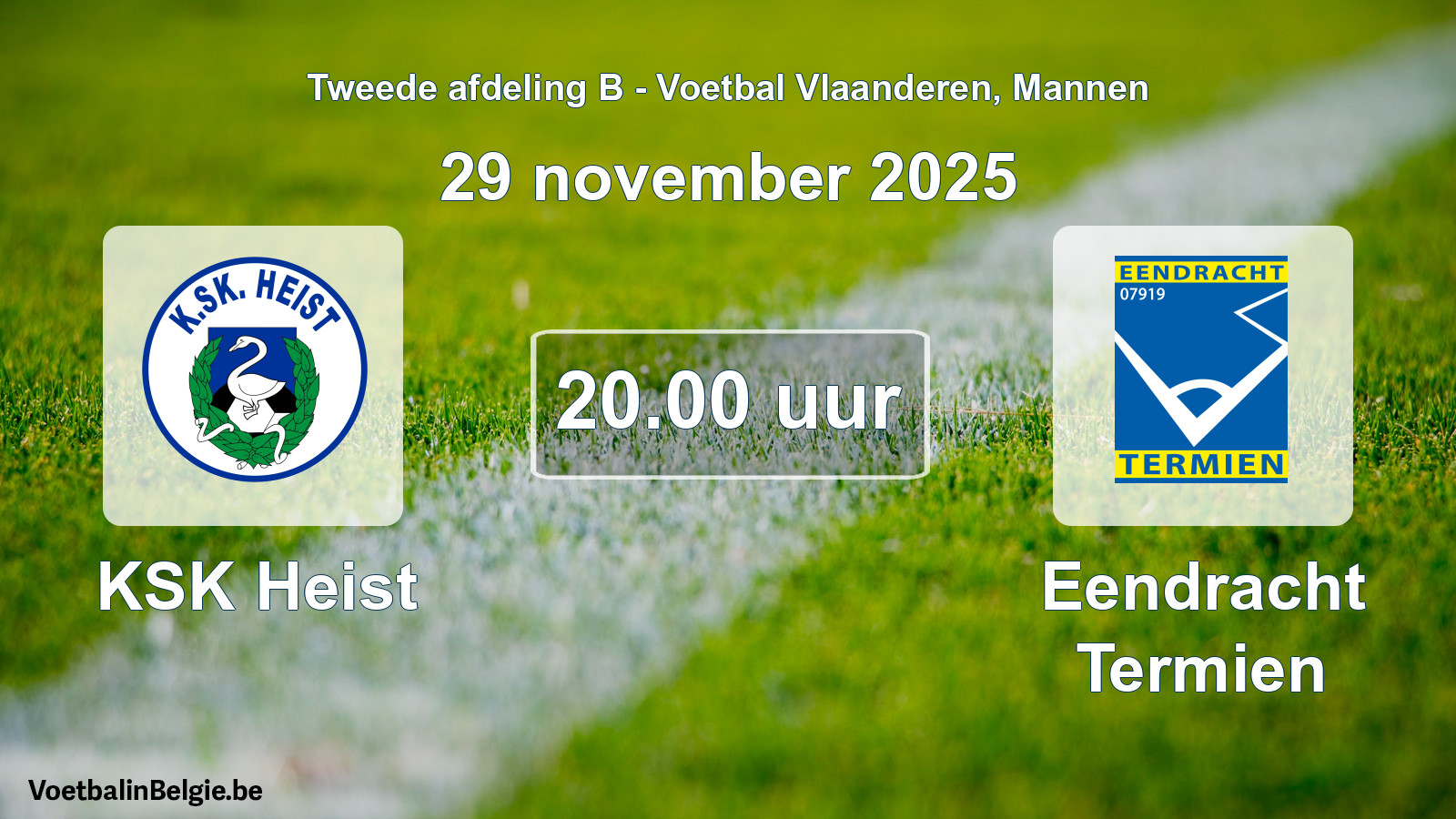 Geplande wedstrijd mannenvoetbal: KSK Heist - Eendracht Termien (29 november 2025)
