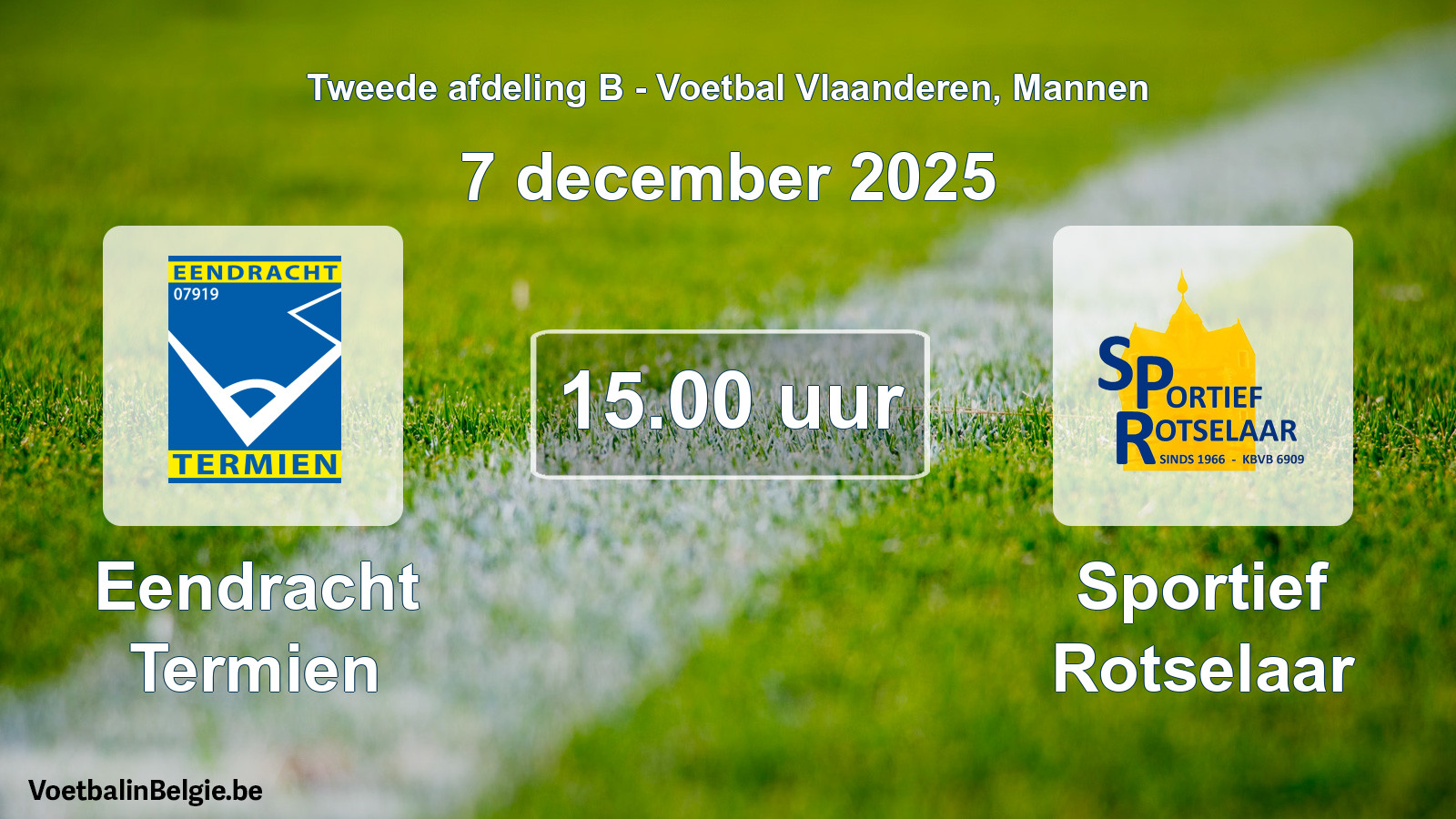 Scheduled match men football: Eendracht Termien - Sportief Rotselaar (7 December 2025)