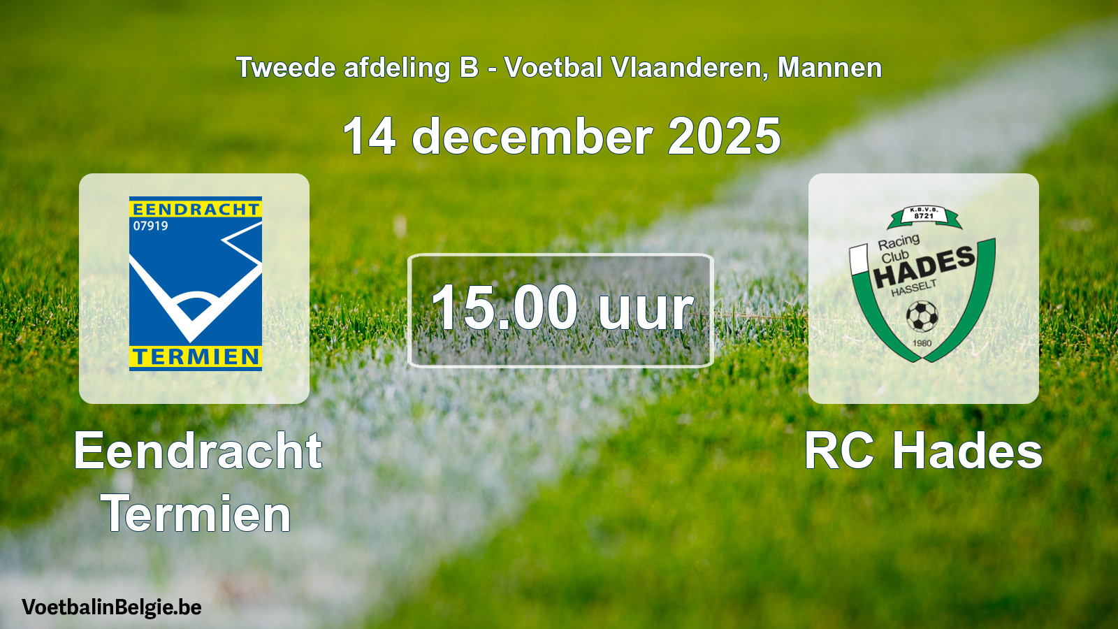 Geplande wedstrijd mannenvoetbal: Eendracht Termien - RC Hades (14 december 2025)