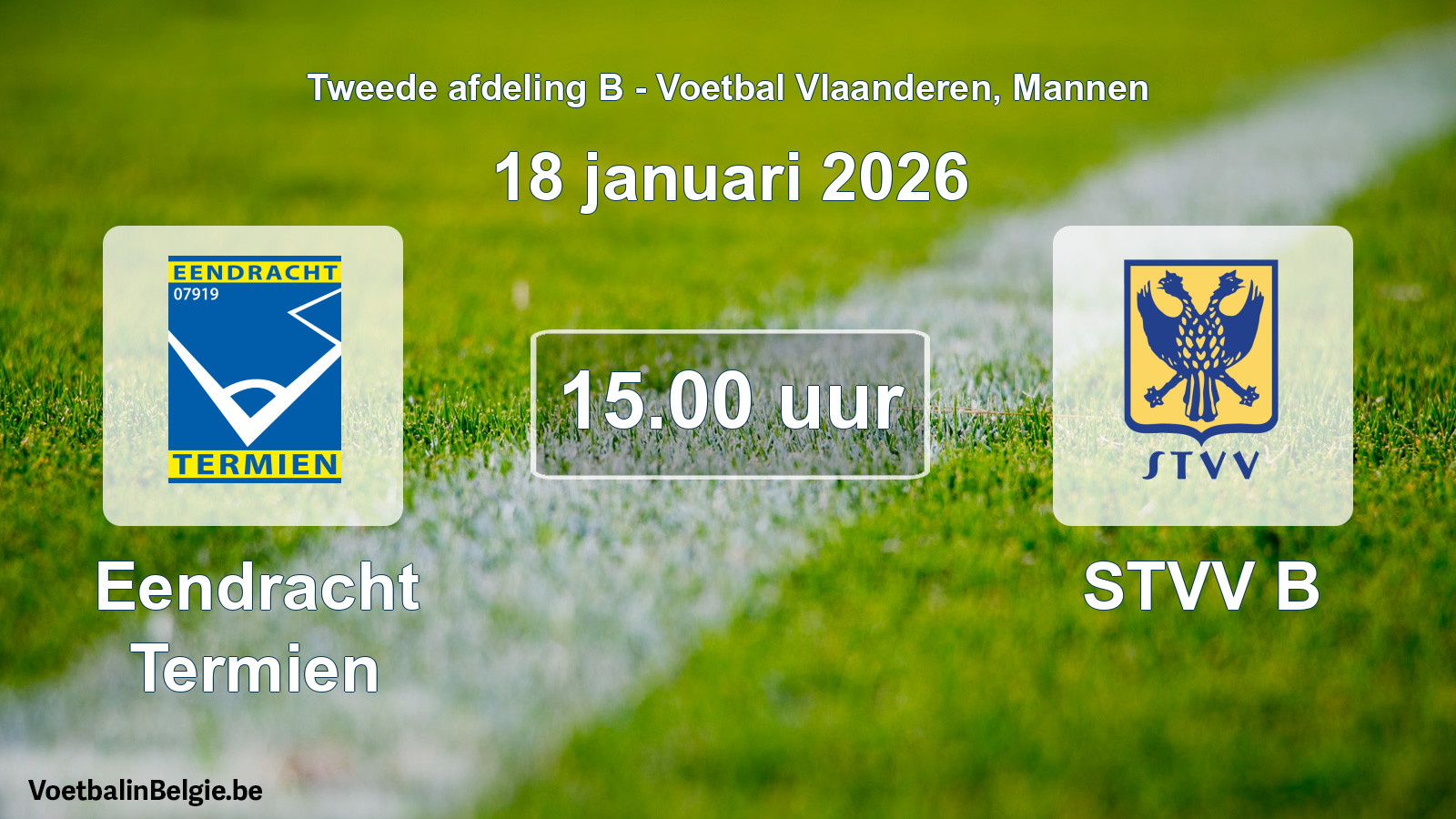 Geplande wedstrijd mannenvoetbal: Eendracht Termien - STVV B (18 januari 2026)