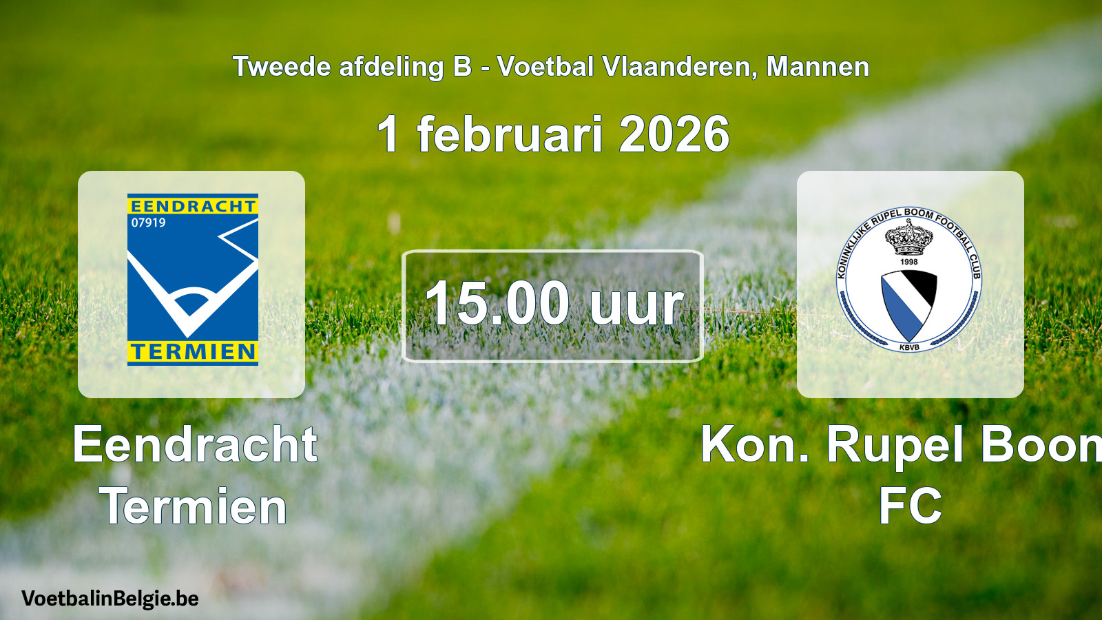 Scheduled match men football: Eendracht Termien - Kon. Rupel Boom FC (1 February 2026)