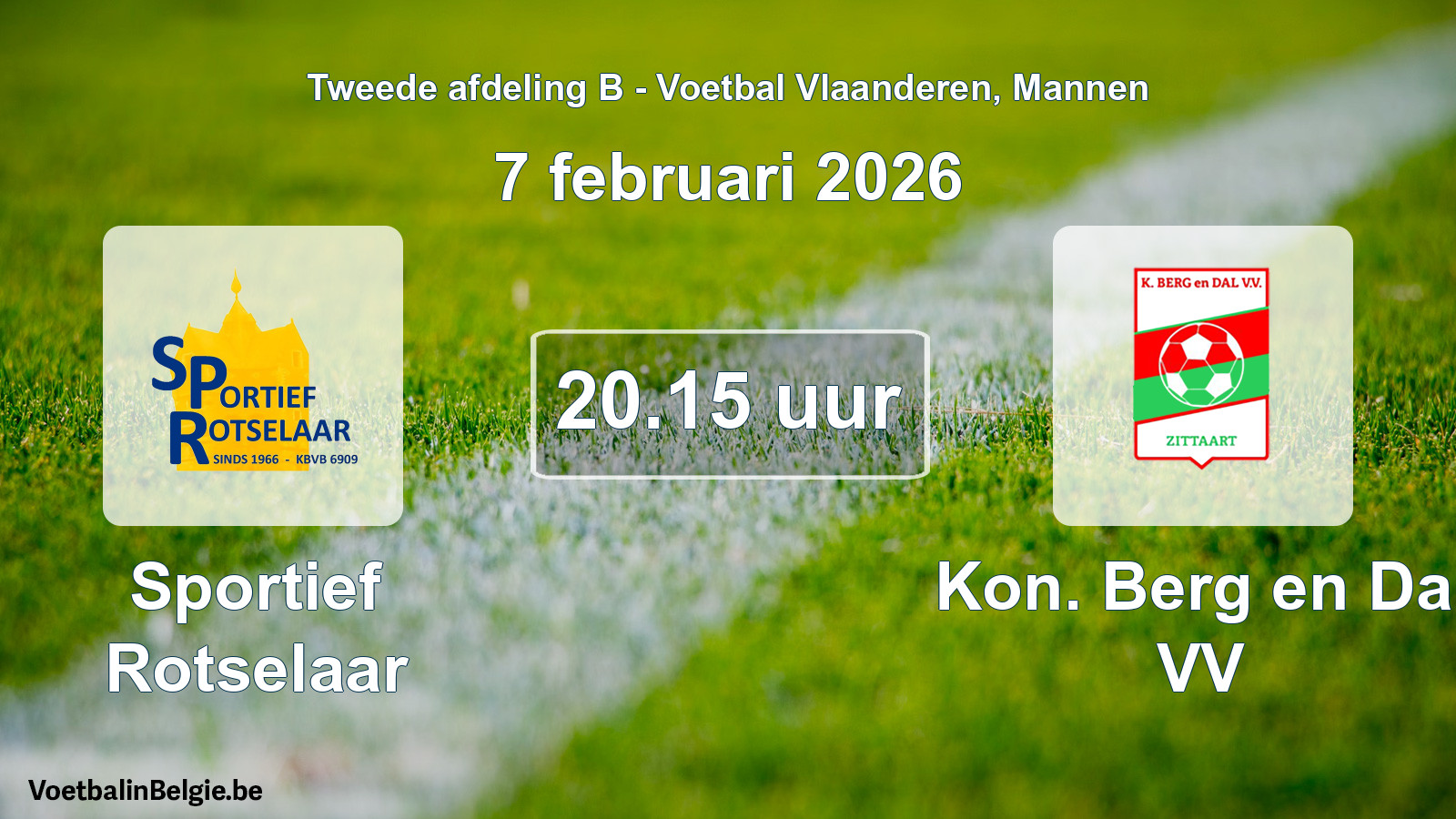 Scheduled match men football: Sportief Rotselaar - Kon. Berg en Dal VV (7 February 2026)