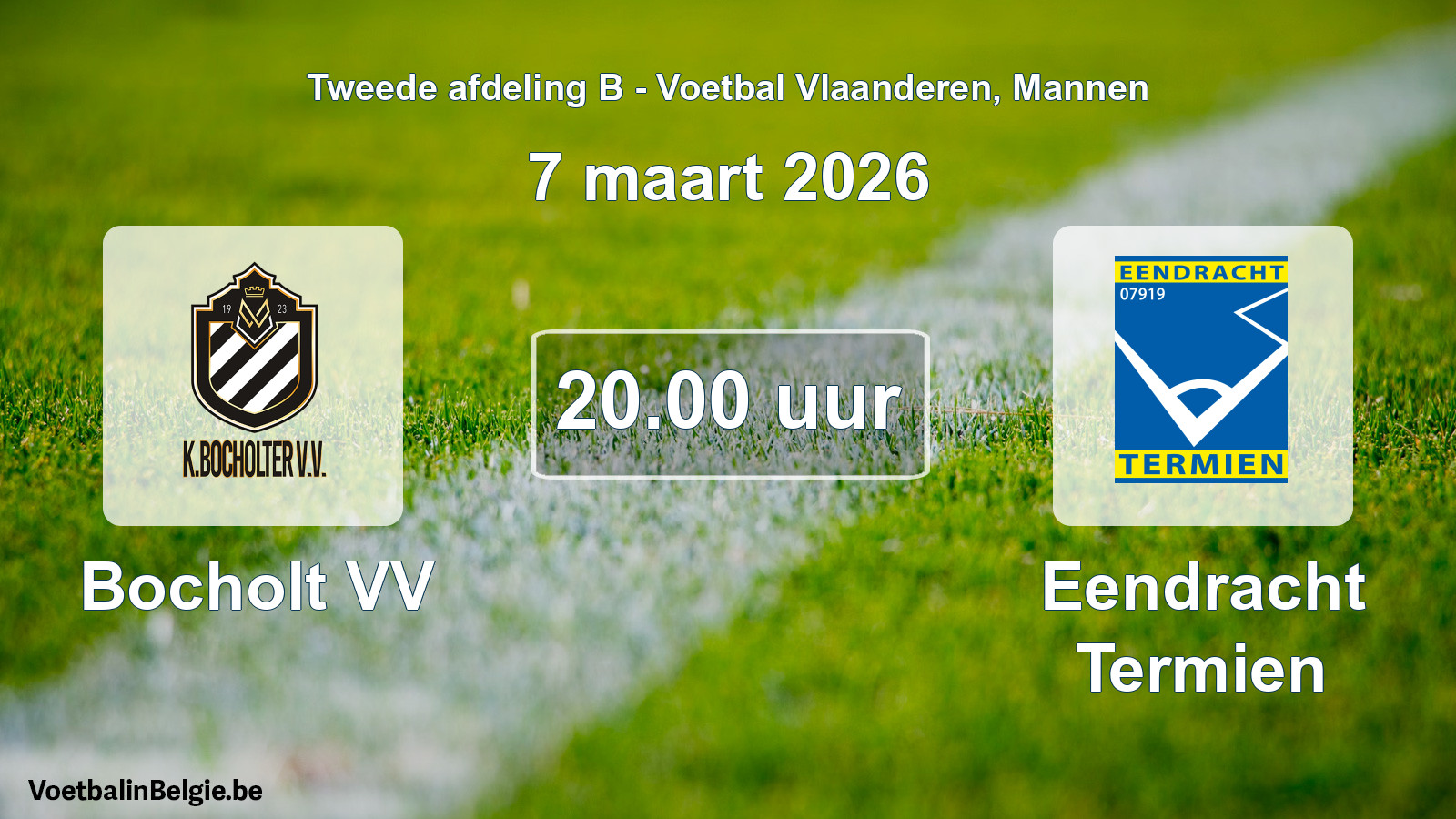 Scheduled match men football: Bocholt VV - Eendracht Termien (7 March 2026)