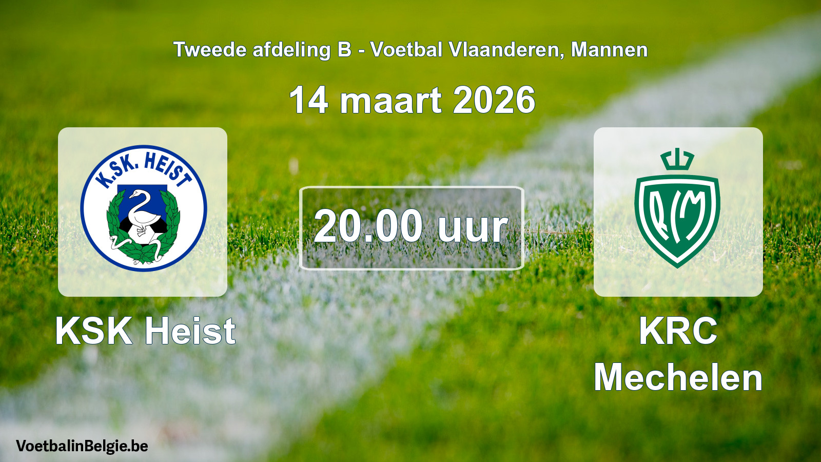 Scheduled match men football: KSK Heist - KRC Mechelen (14 March 2026)