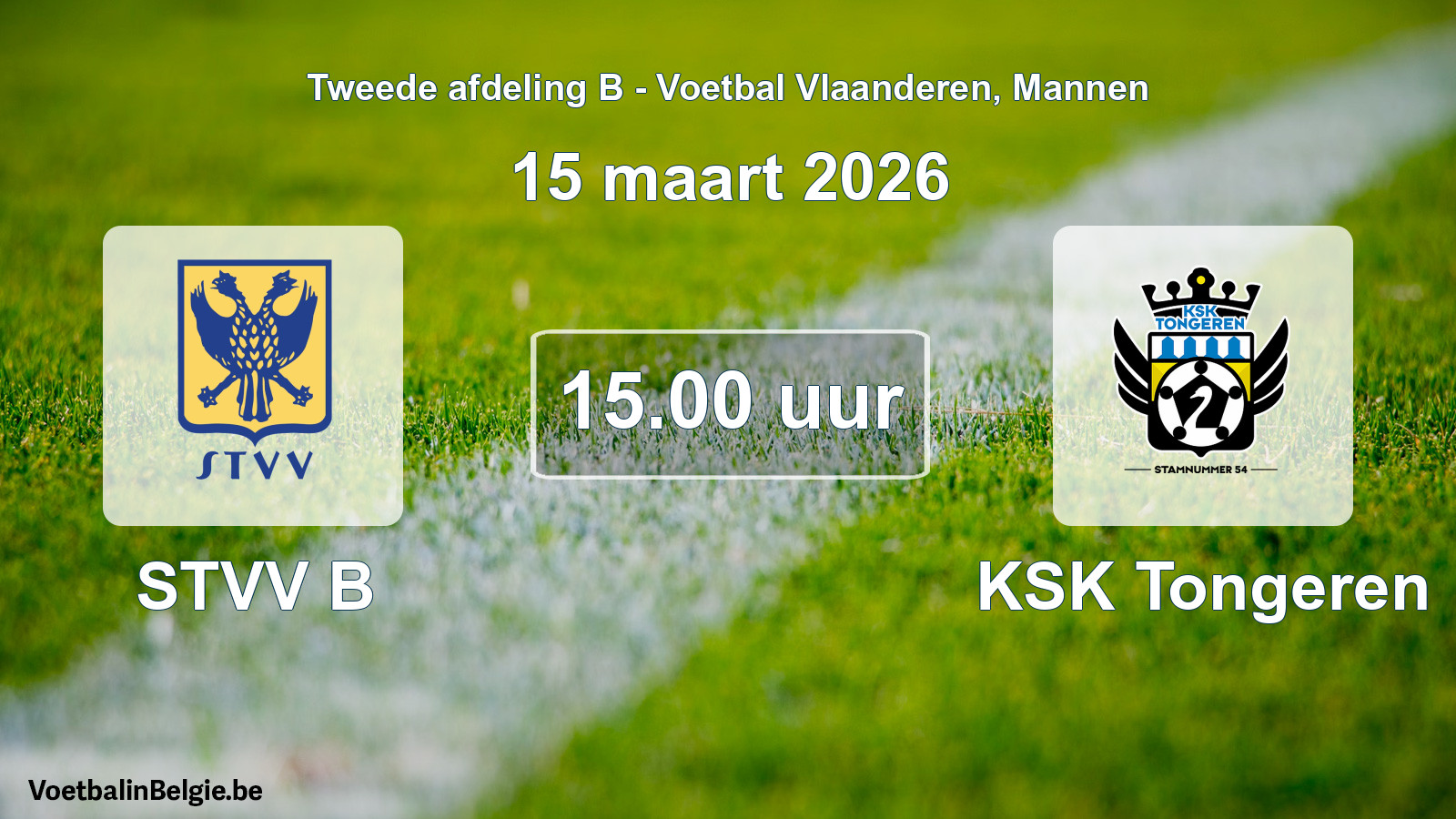 Scheduled match men football: STVV B - KSK Tongeren (15 March 2026)