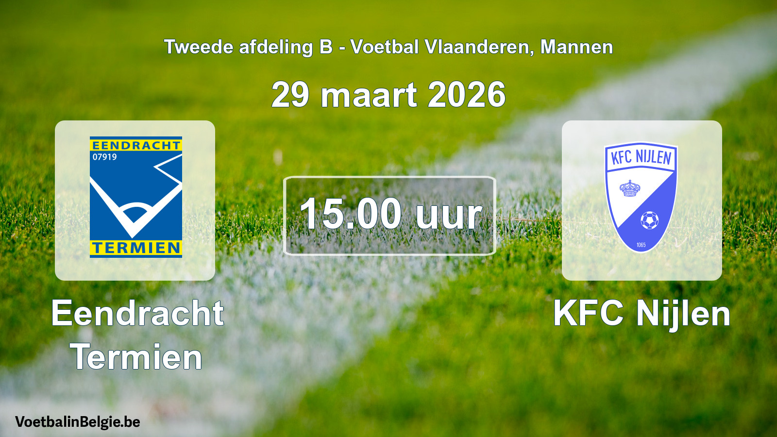 Scheduled match men football: Eendracht Termien - KFC Nijlen (29 March 2026)