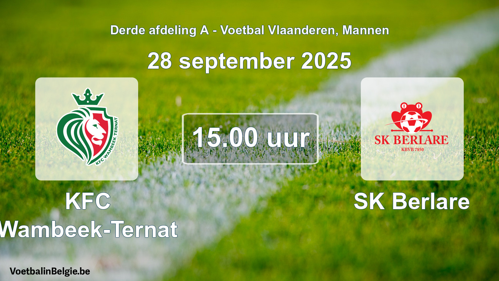 Scheduled match men football: KFC Wambeek-Ternat - SK Berlare (28 September 2025)