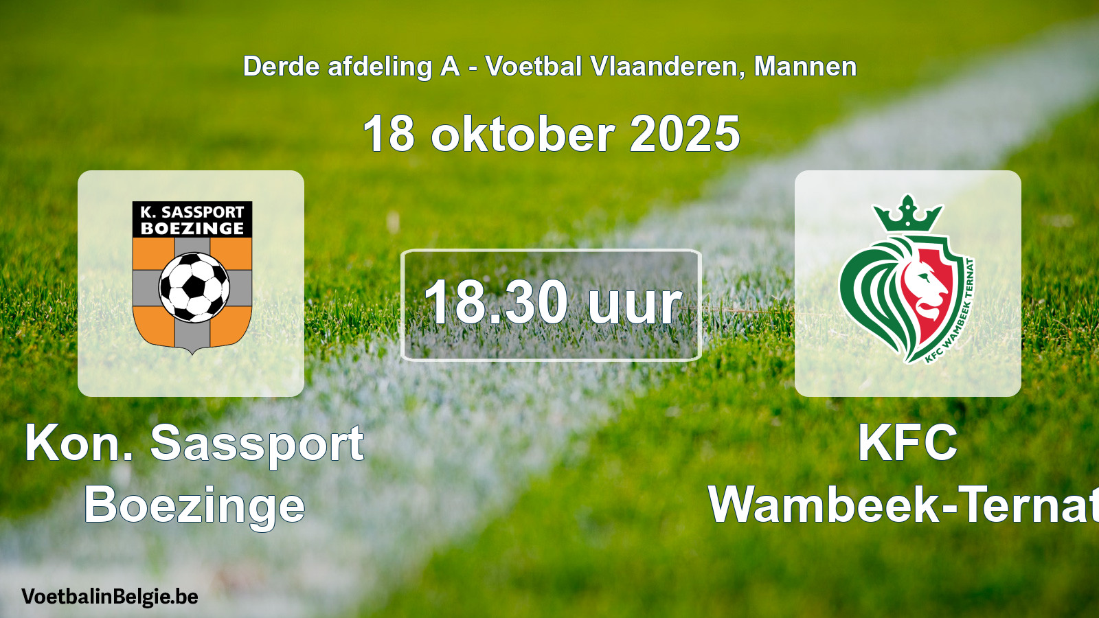 Scheduled match men football: Kon. Sassport Boezinge - KFC Wambeek-Ternat (18 October 2025)