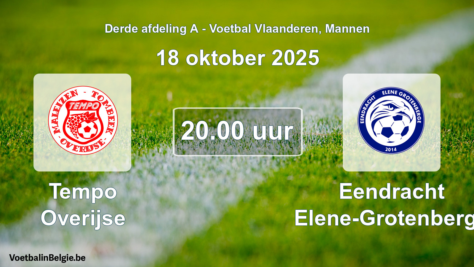 Geplande wedstrijd mannenvoetbal: Tempo Overijse - Eendracht Elene-Grotenberge (18 oktober 2025)