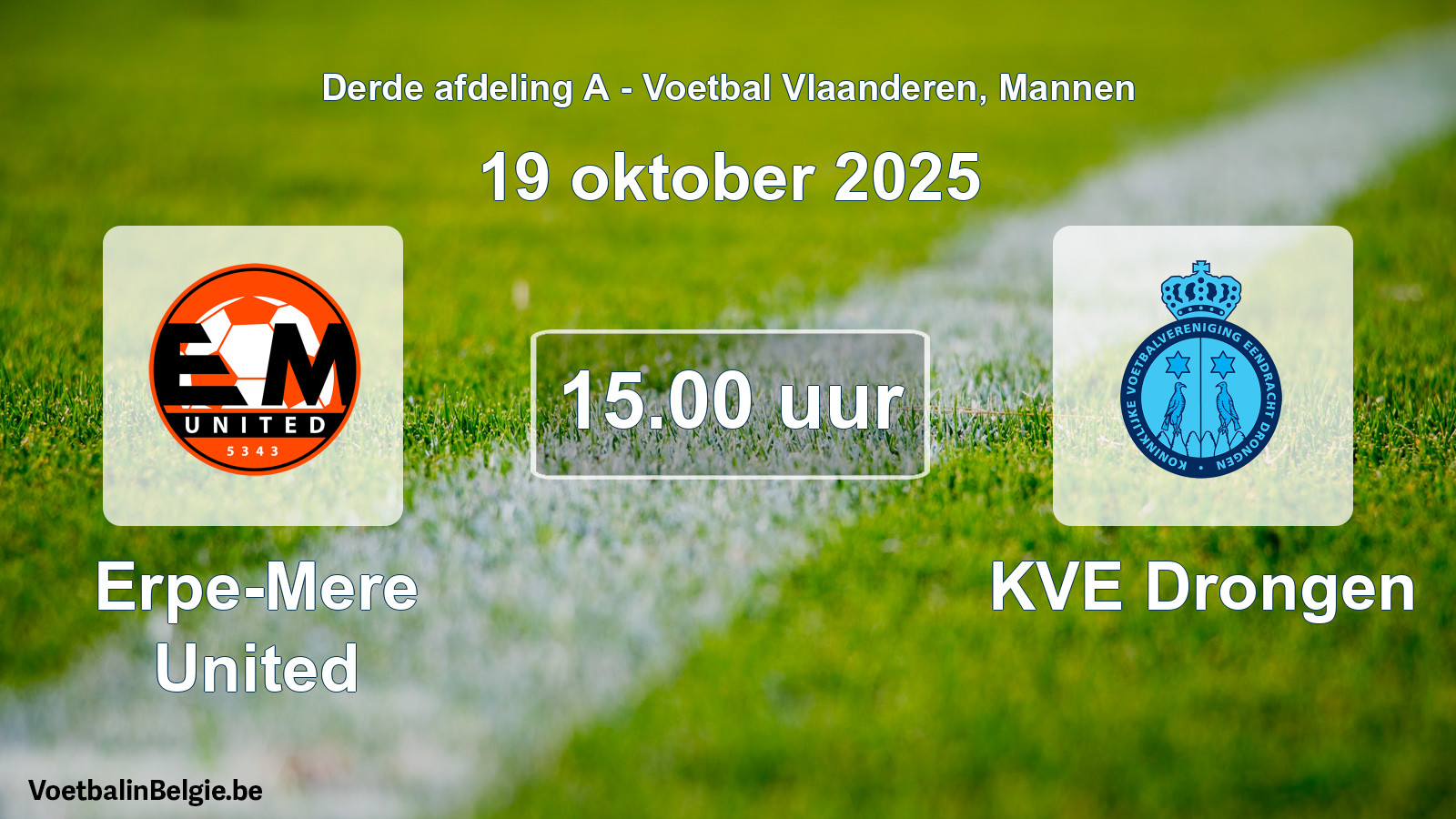 Geplande wedstrijd mannenvoetbal: Erpe-Mere United - KVE Drongen (19 oktober 2025)