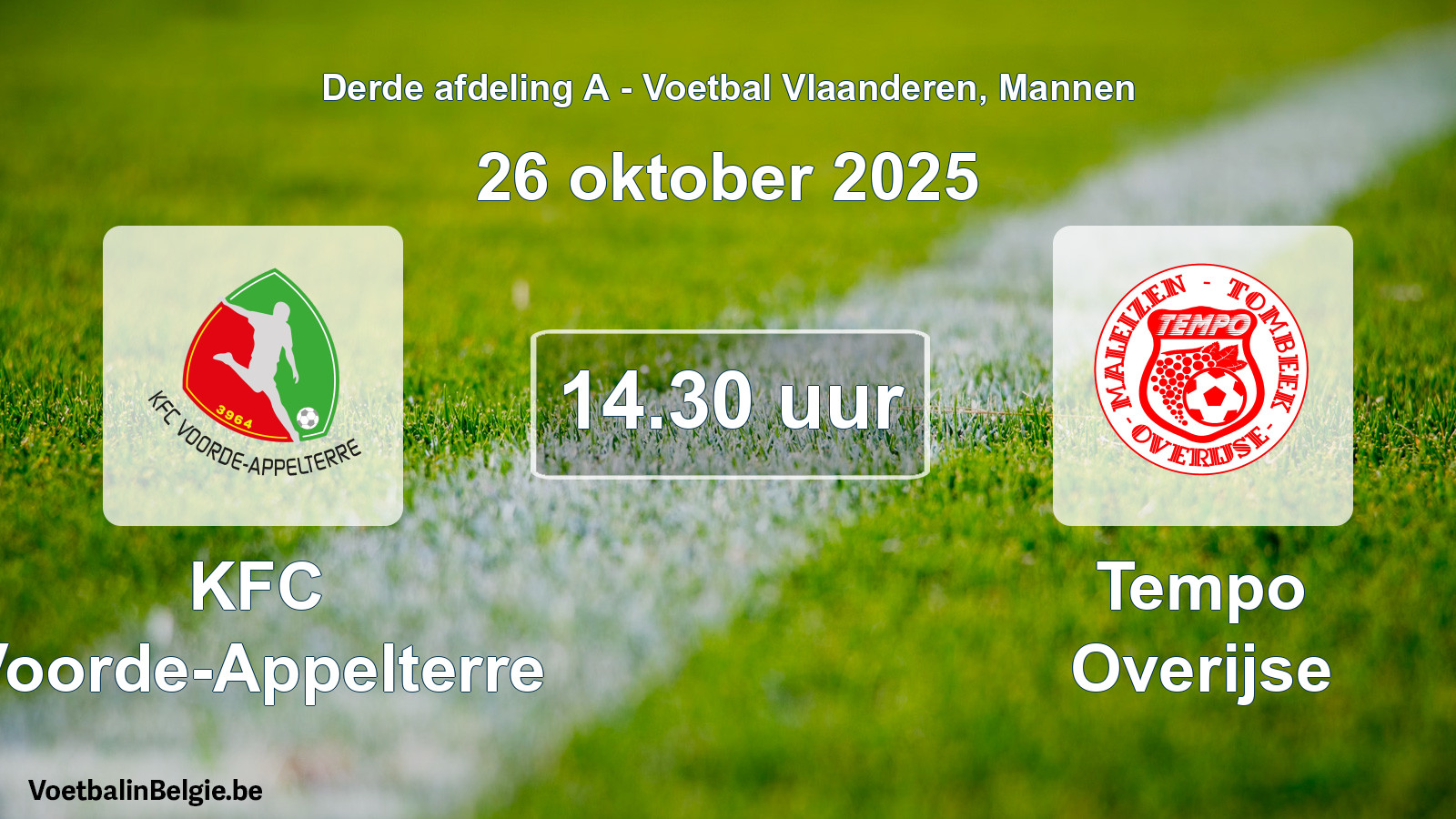 Scheduled match men football: KFC Voorde-Appelterre - Tempo Overijse (26 October 2025)