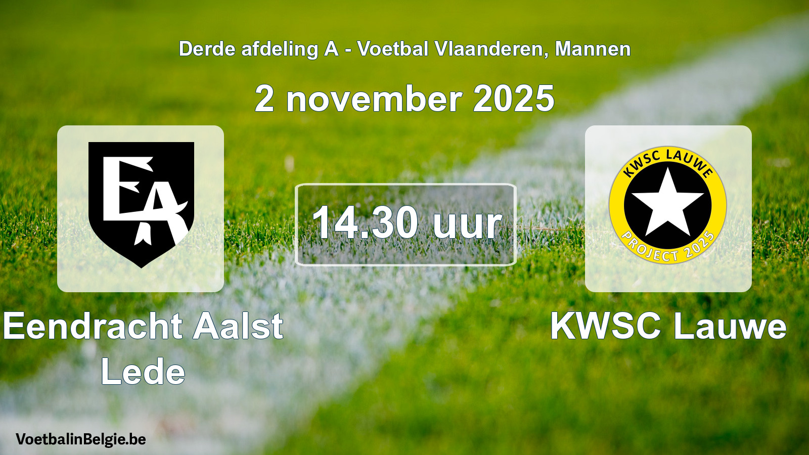 Scheduled match men football: Eendracht Aalst Lede - KWSC Lauwe (2 November 2025)