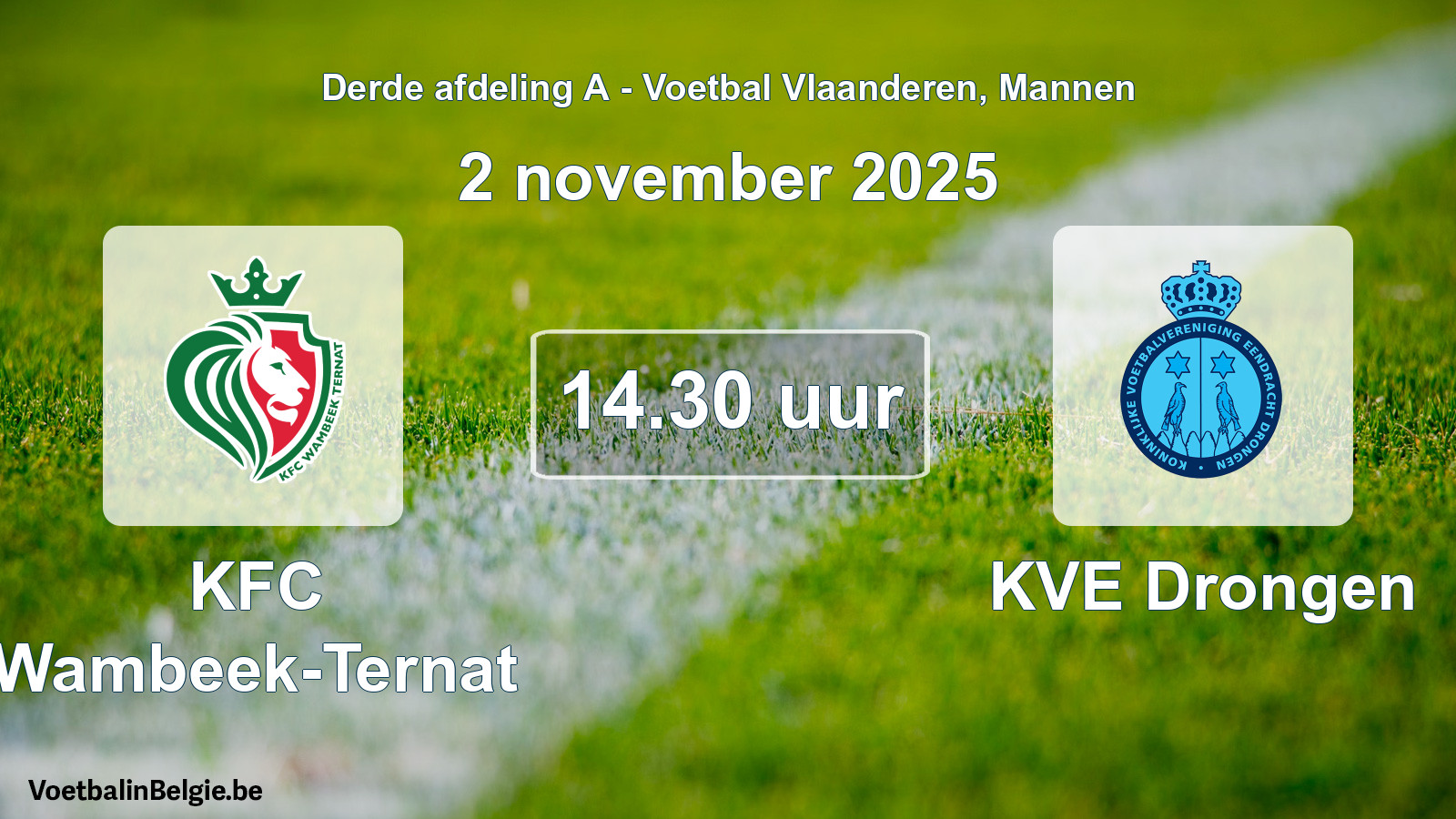 Scheduled match men football: KFC Wambeek-Ternat - KVE Drongen (2 November 2025)