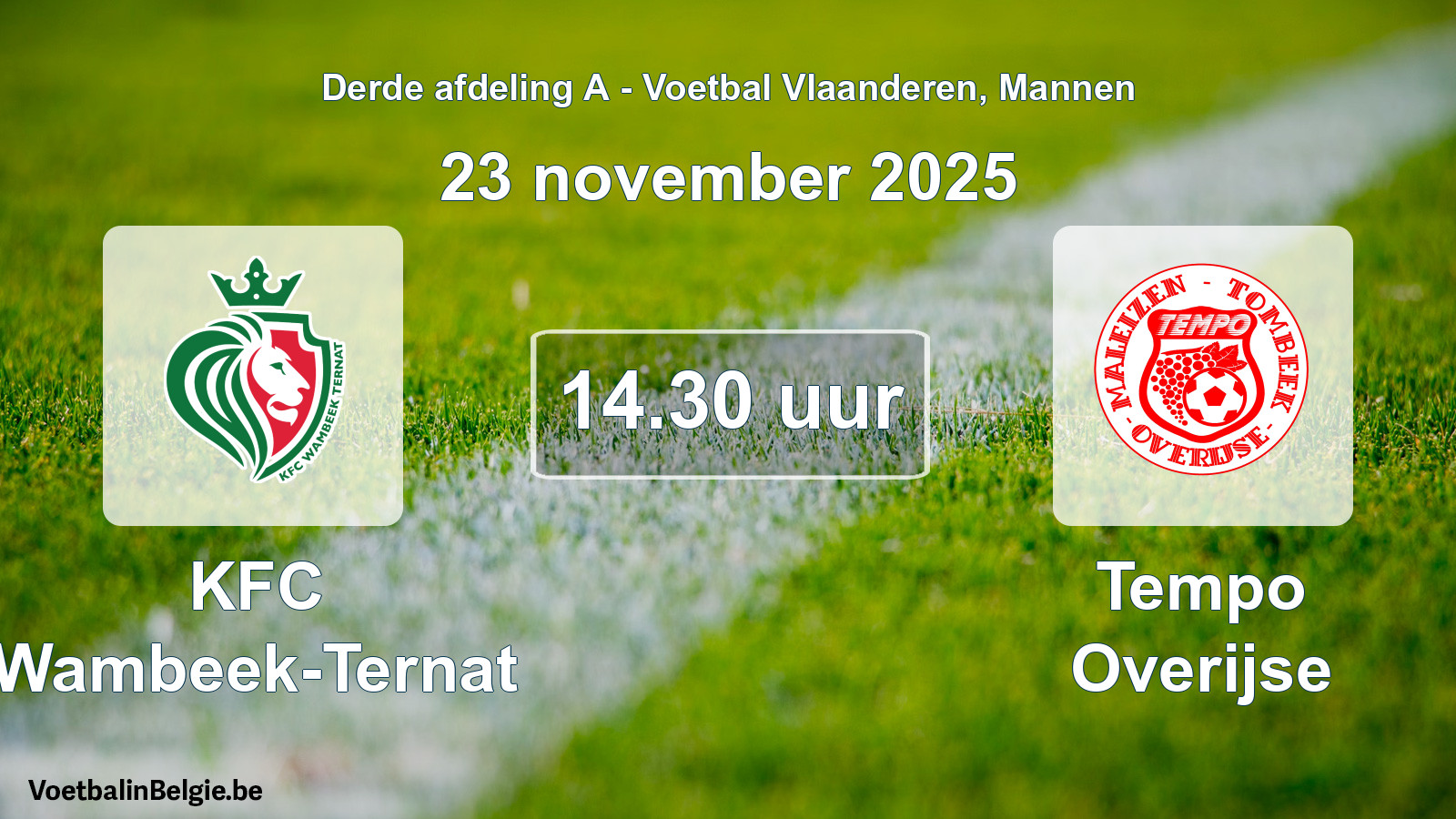 Scheduled match men football: KFC Wambeek-Ternat - Tempo Overijse (23 November 2025)