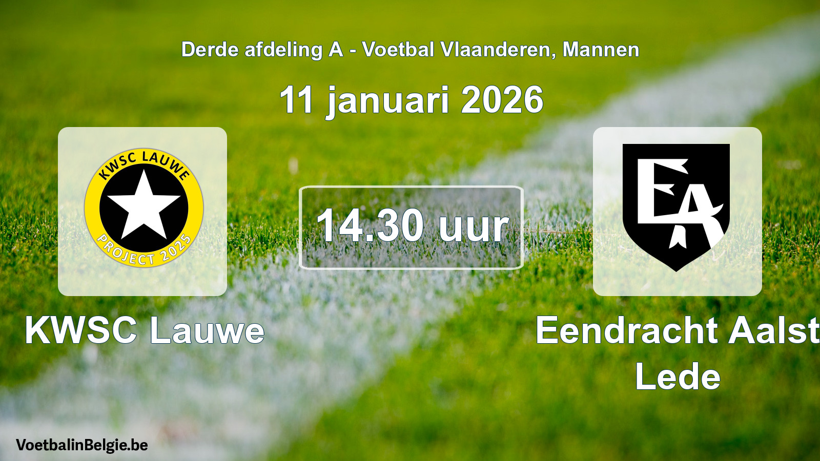 Scheduled match men football: KWSC Lauwe - Eendracht Aalst Lede (11 January 2026)