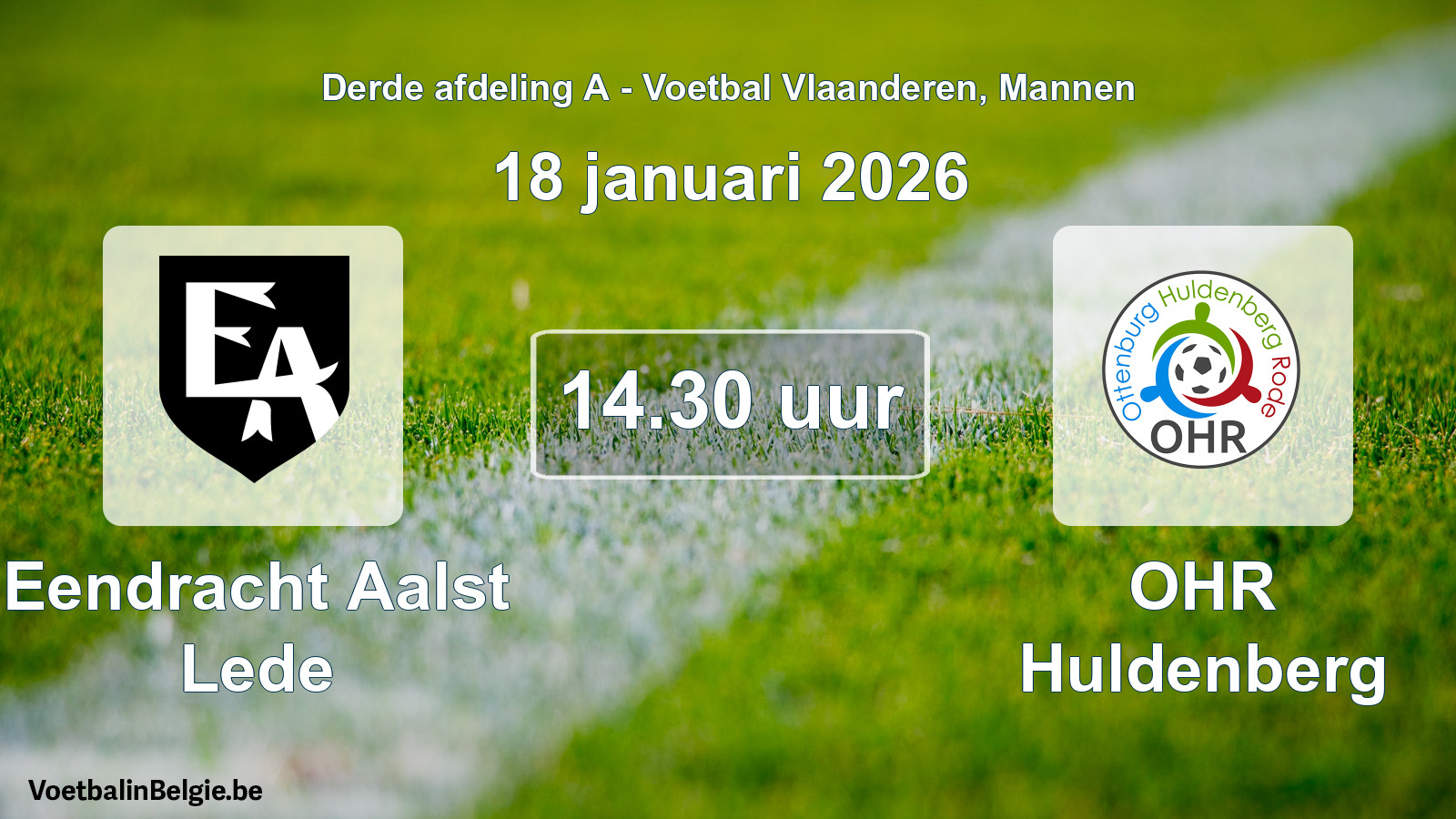 Scheduled match men football: Eendracht Aalst Lede - OHR Huldenberg (18 January 2026)