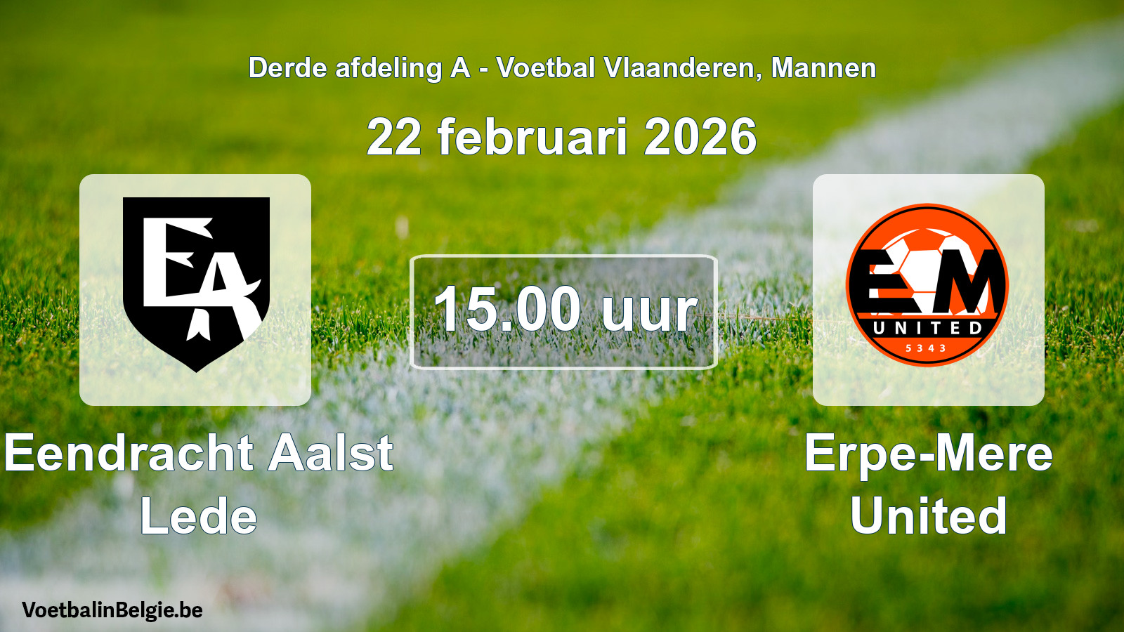 Scheduled match men football: Eendracht Aalst Lede - Erpe-Mere United (22 February 2026)