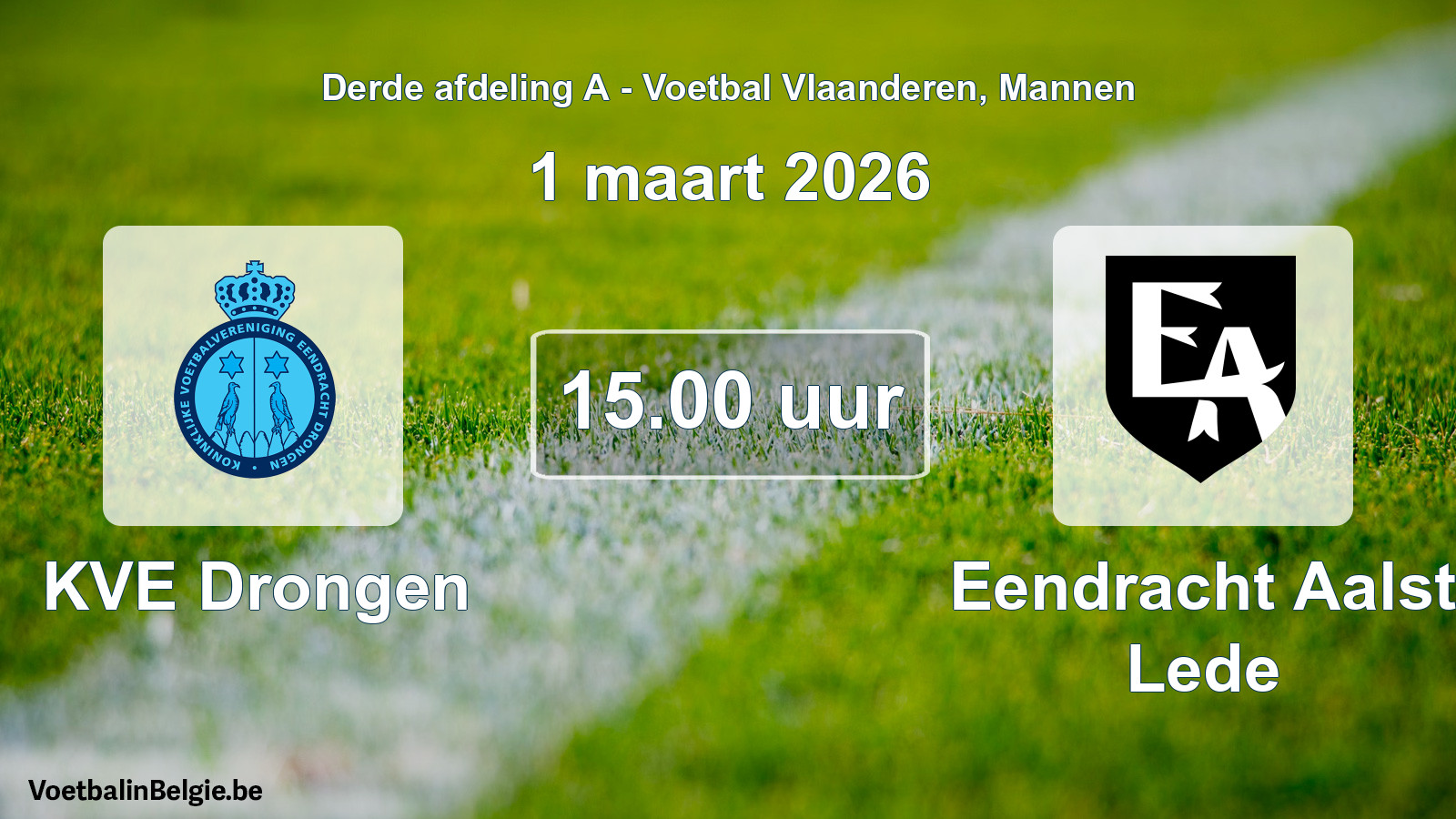 Scheduled match men football: KVE Drongen - Eendracht Aalst Lede (1 March 2026)