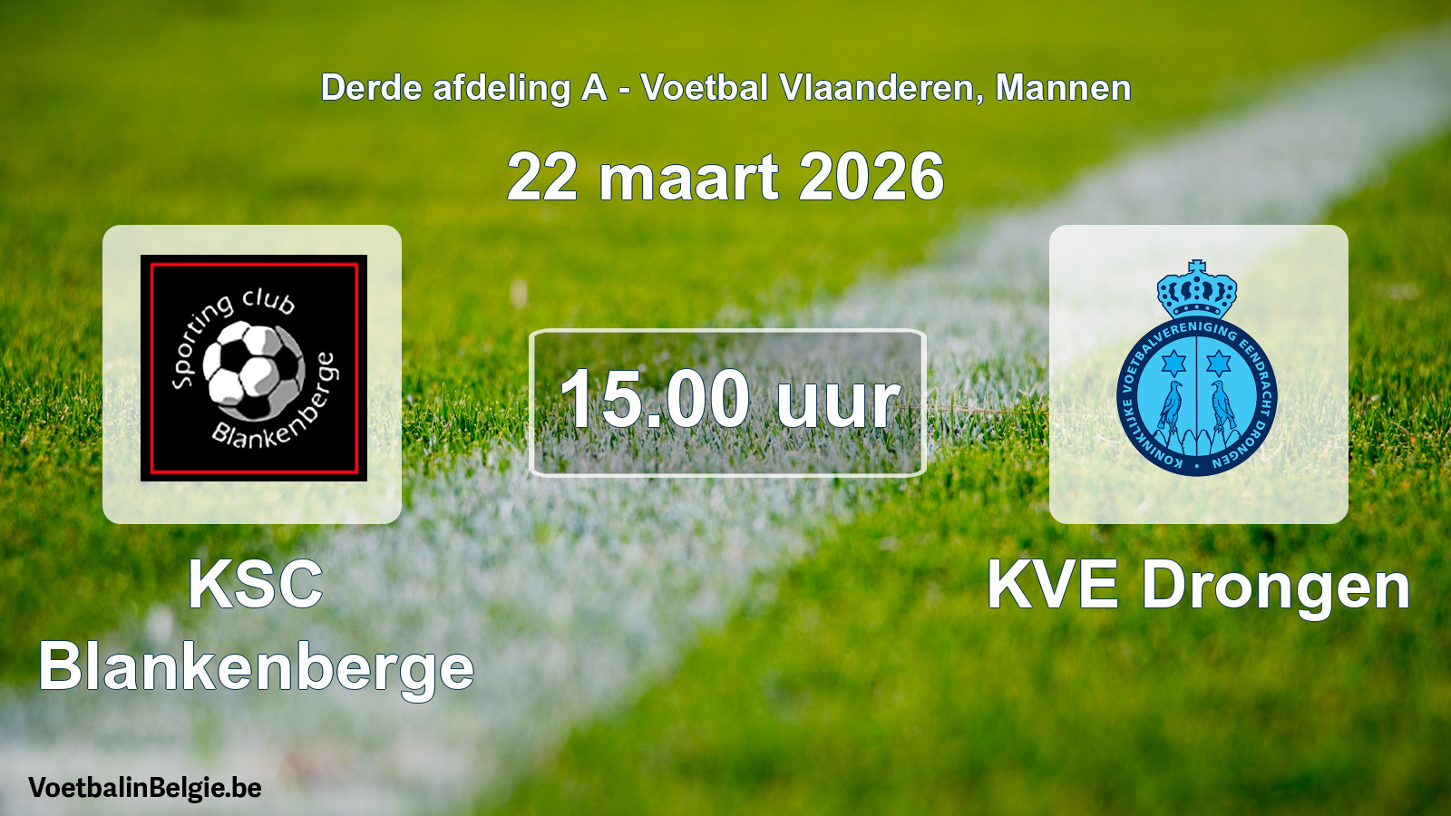 Scheduled match men football: KSC Blankenberge - KVE Drongen (22 March 2026)