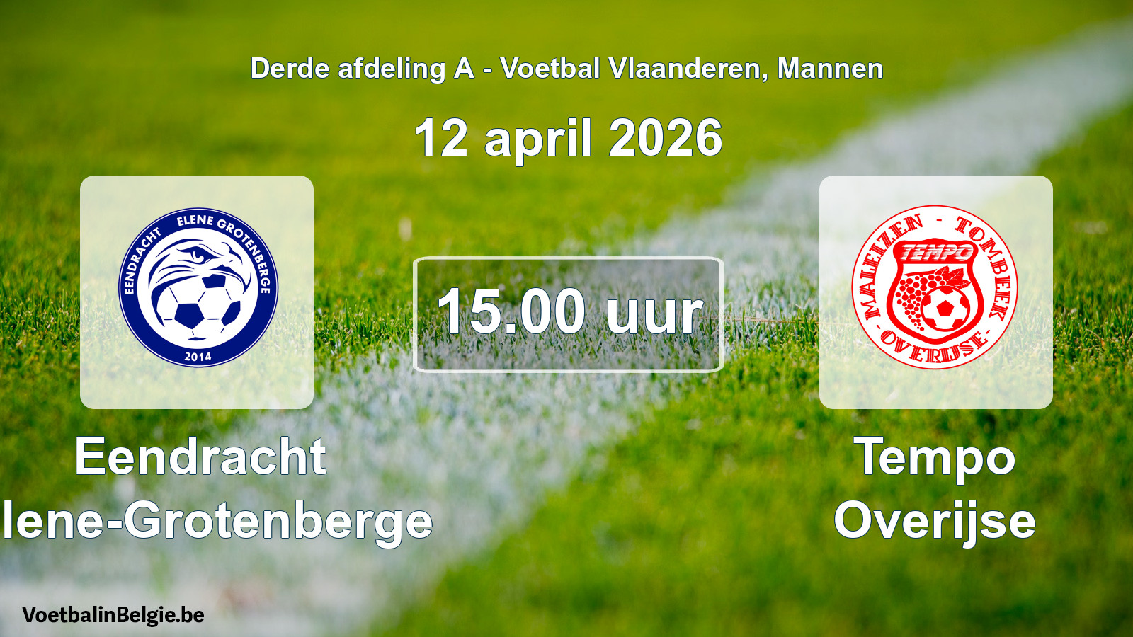 Scheduled match men football: Eendracht Elene-Grotenberge - Tempo Overijse (12 April 2026)