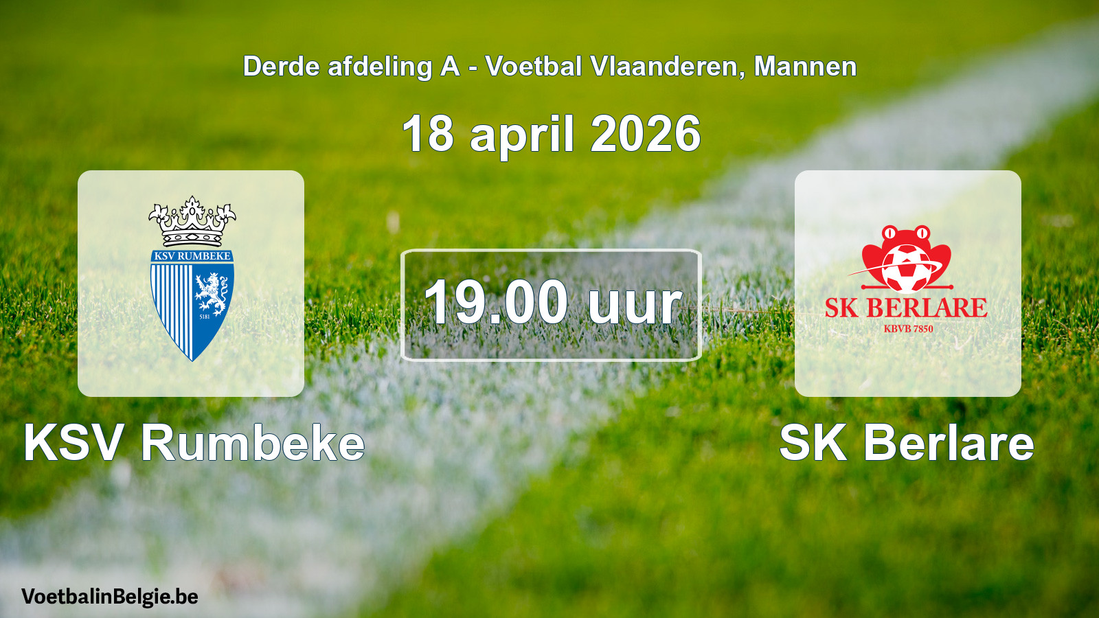 Scheduled match men football: KSV Rumbeke - SK Berlare (18 April 2026)