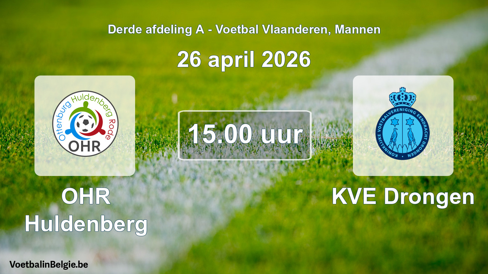 Scheduled match men football: OHR Huldenberg - KVE Drongen (26 April 2026)
