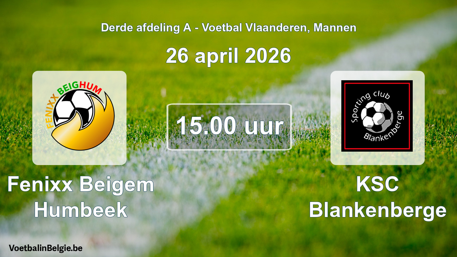 Scheduled match men football: Fenixx Beigem Humbeek - KSC Blankenberge (26 April 2026)