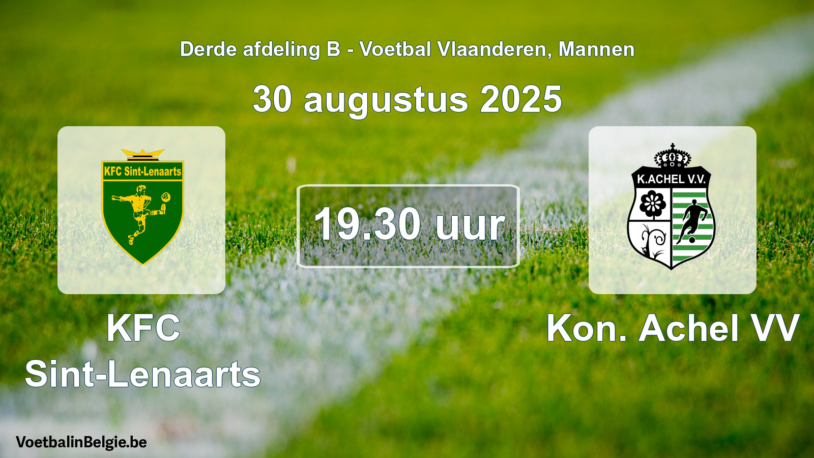Scheduled match men football: KFC Sint-Lenaarts - Kon. Achel VV (30 August 2025)