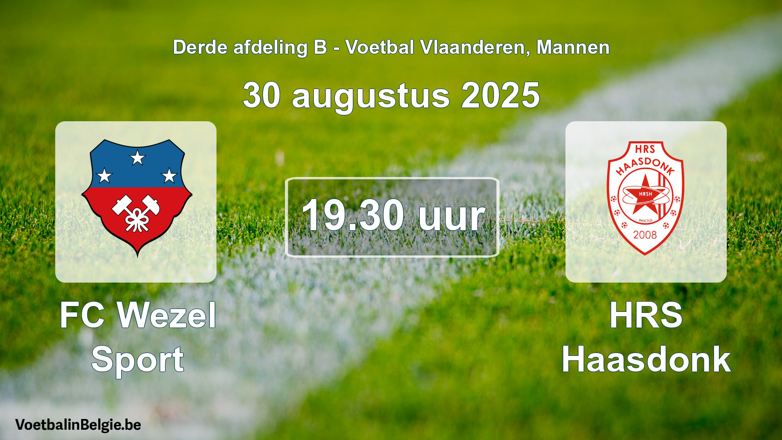 Scheduled match men football: FC Wezel Sport - HRS Haasdonk (30 August 2025)