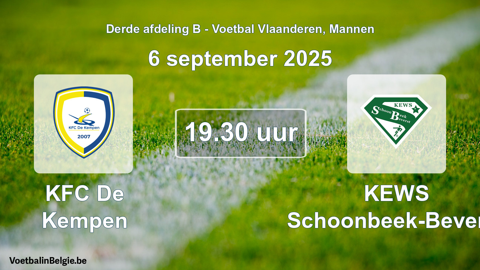 Scheduled match men football: KFC De Kempen - KEWS Schoonbeek-Beverst (6 September 2025)