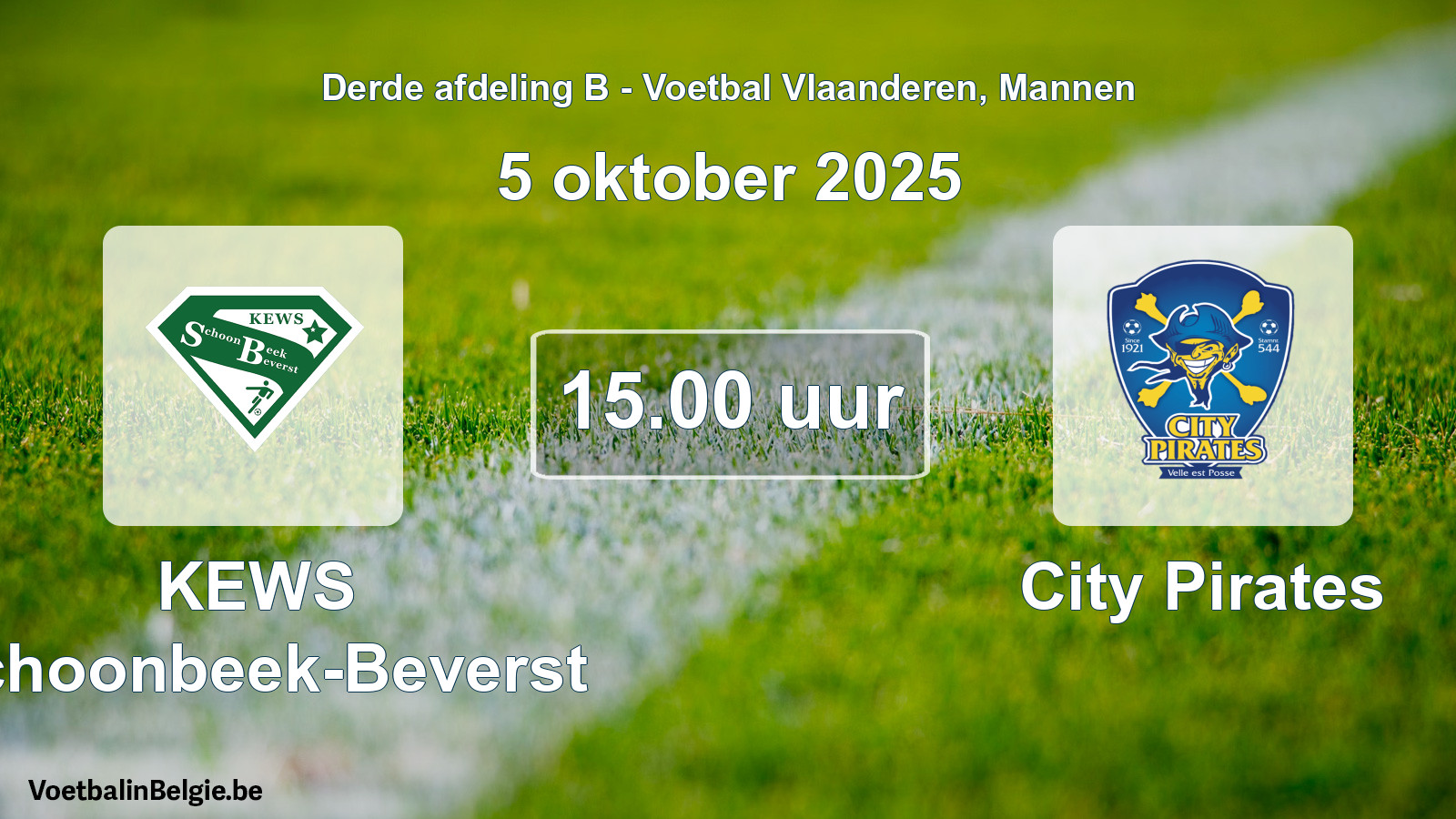 Scheduled match men football: KEWS Schoonbeek-Beverst - City Pirates (5 October 2025)