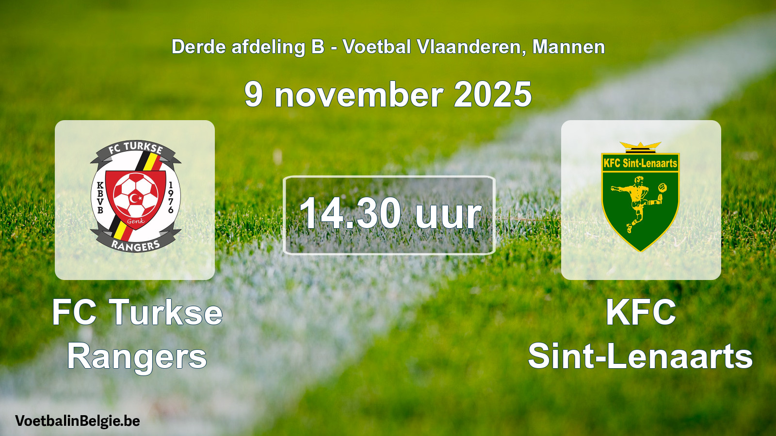 Scheduled match men football: FC Turkse Rangers - KFC Sint-Lenaarts (9 November 2025)