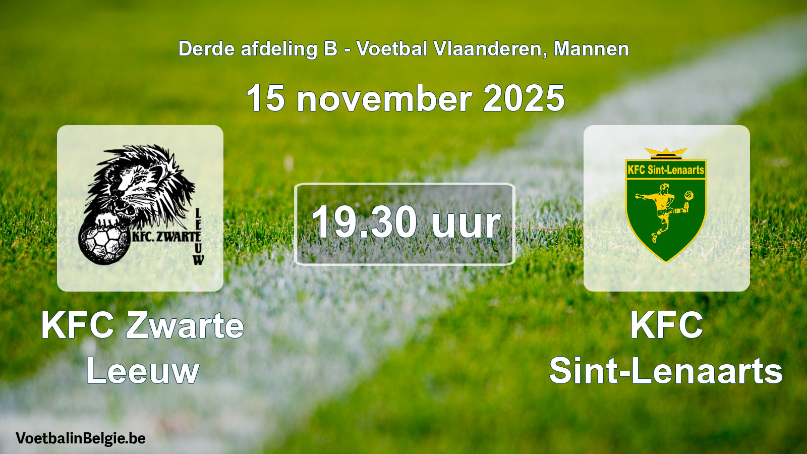 Scheduled match men football: KFC Zwarte Leeuw - KFC Sint-Lenaarts (15 November 2025)