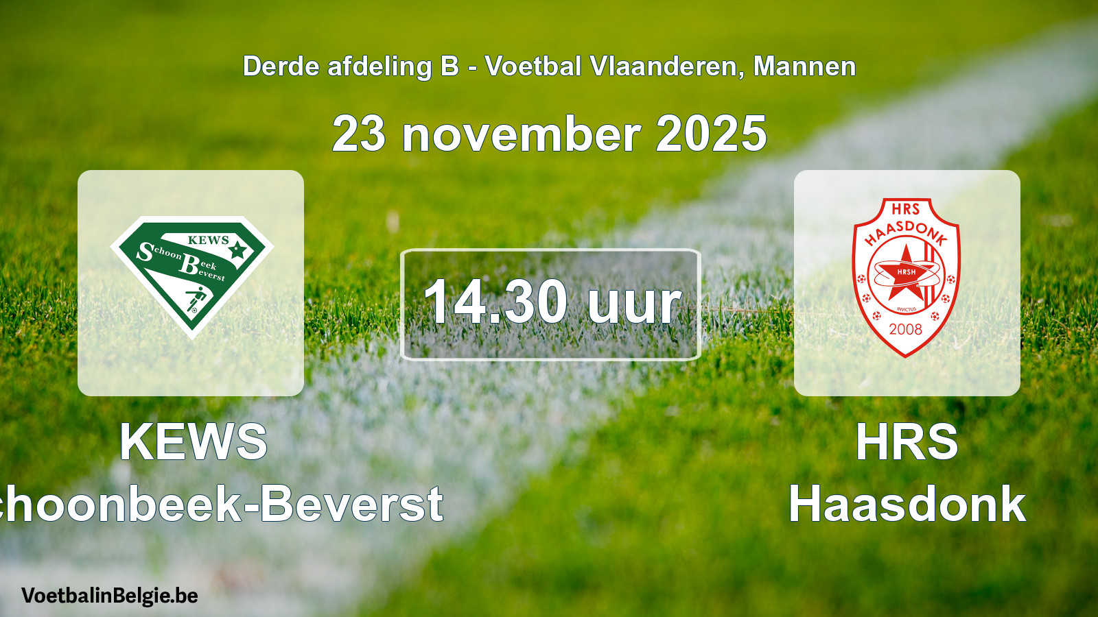 Scheduled match men football: KEWS Schoonbeek-Beverst - HRS Haasdonk (23 November 2025)