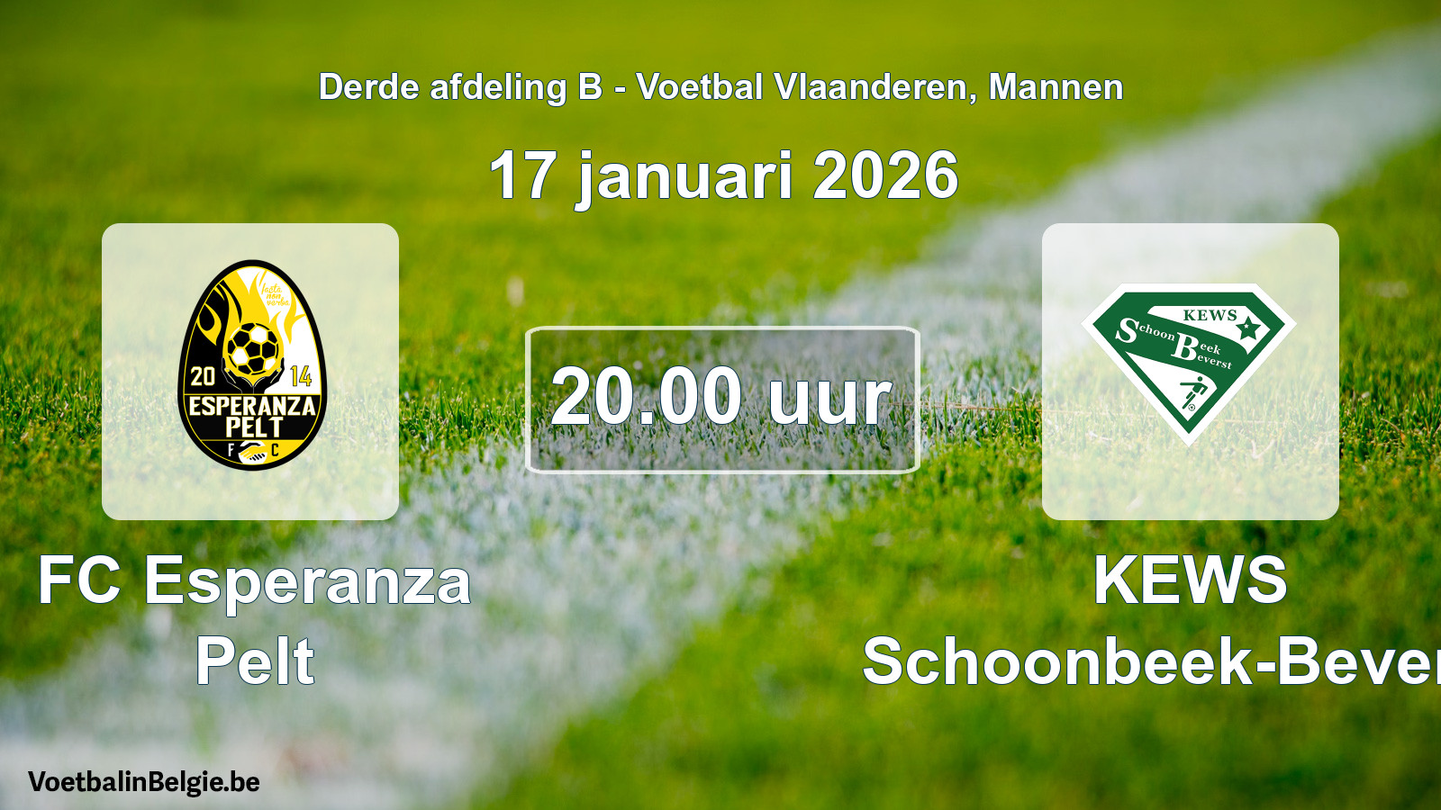 Scheduled match men football: FC Esperanza Pelt - KEWS Schoonbeek-Beverst (17 January 2026)