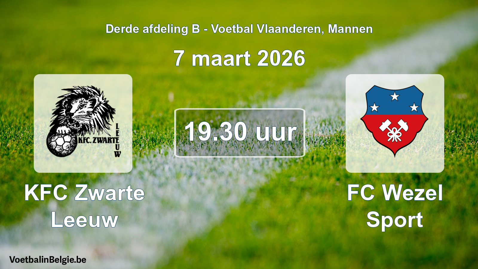 Scheduled match men football: KFC Zwarte Leeuw - FC Wezel Sport (7 March 2026)