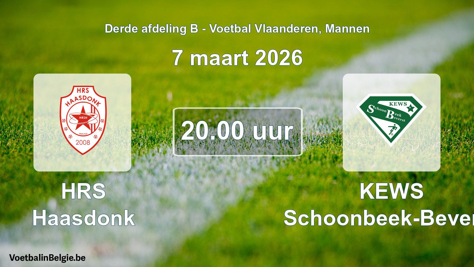 Scheduled match men football: HRS Haasdonk - KEWS Schoonbeek-Beverst (7 March 2026)