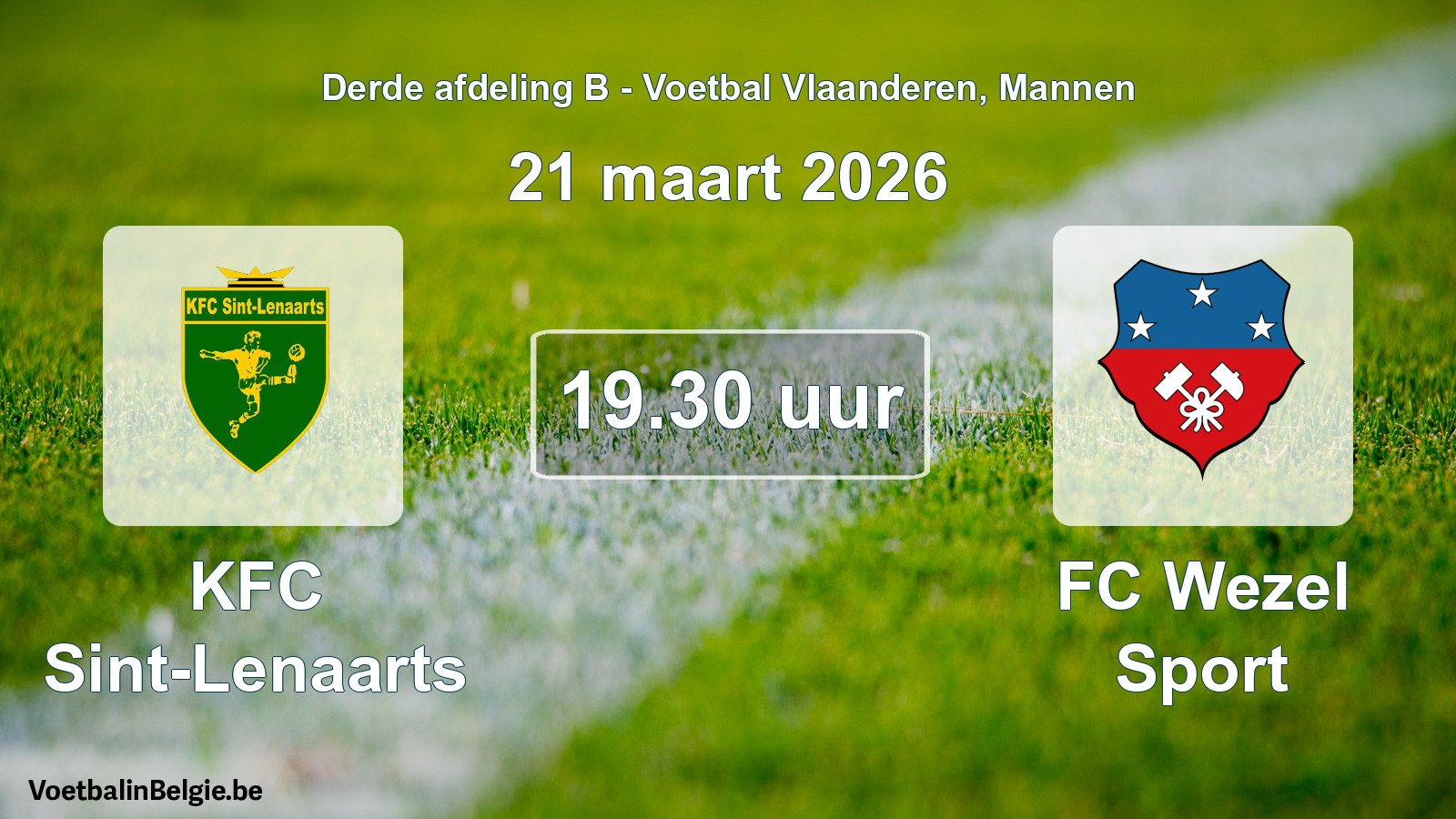 Scheduled match men football: KFC Sint-Lenaarts - FC Wezel Sport (21 March 2026)