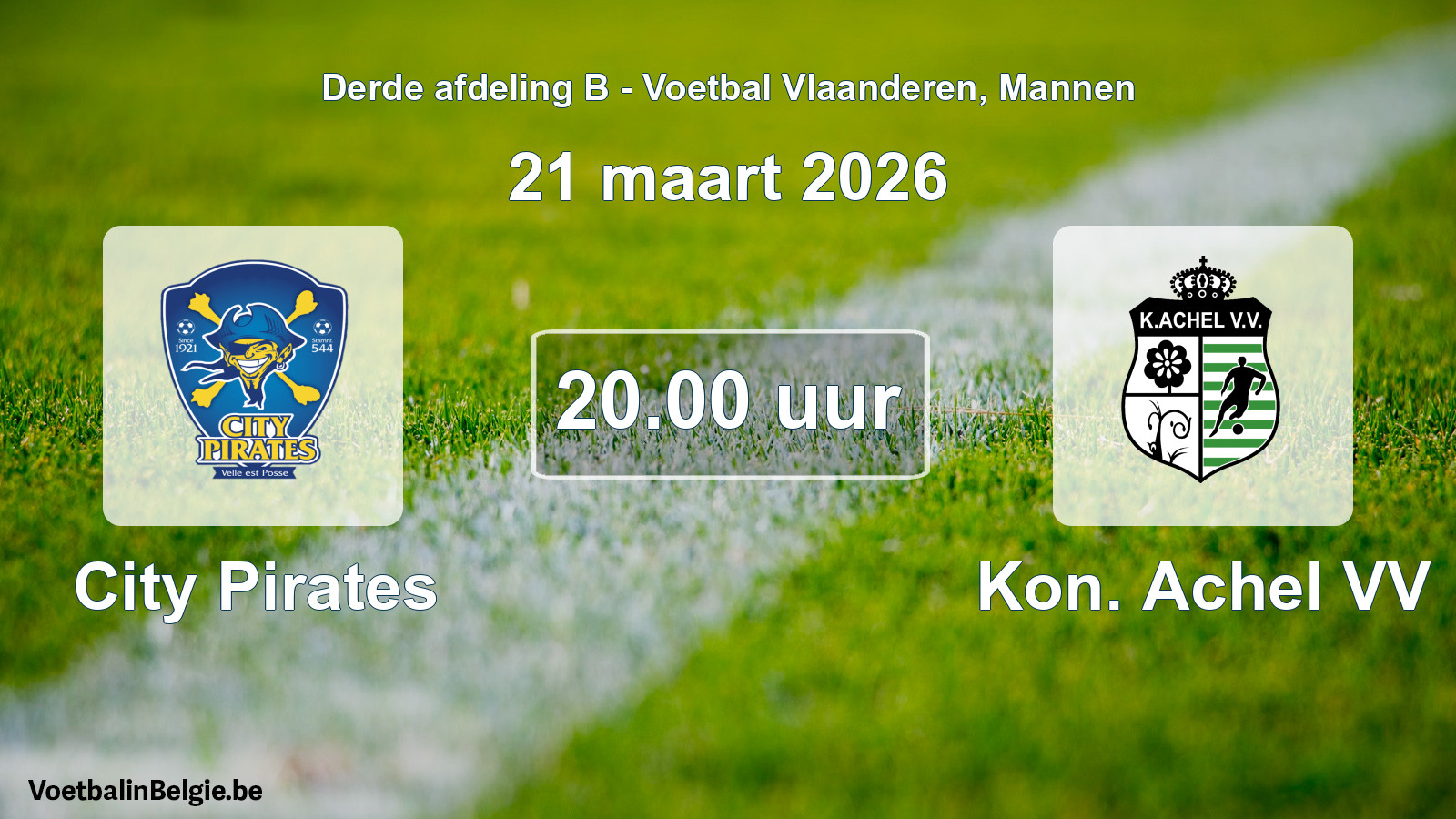 Scheduled match men football: City Pirates - Kon. Achel VV (21 March 2026)