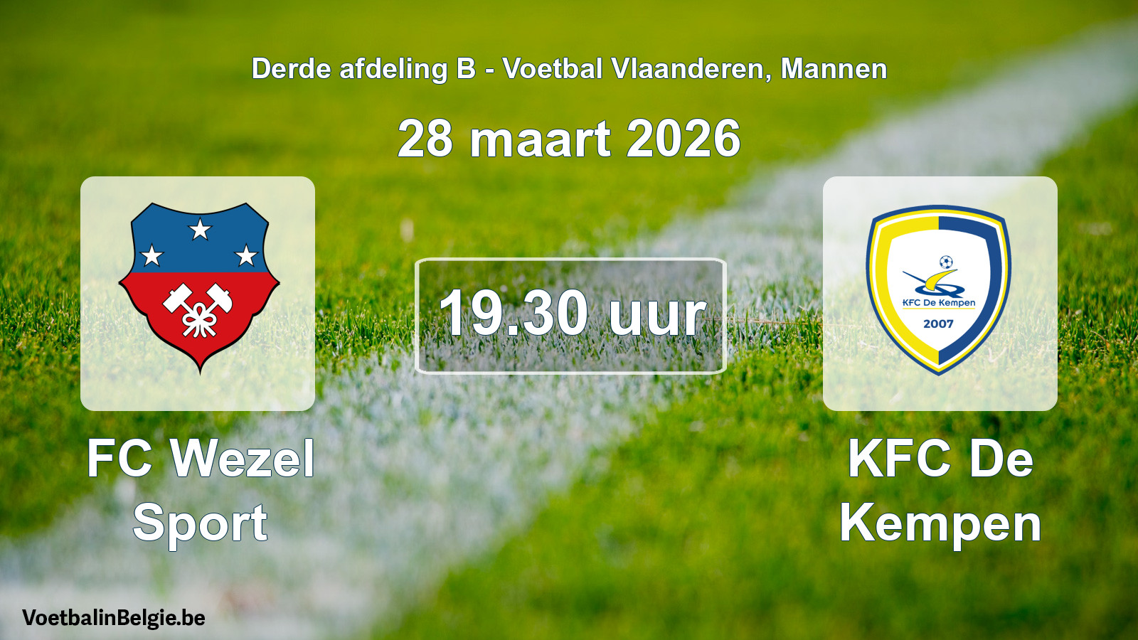 Scheduled match men football: FC Wezel Sport - KFC De Kempen (28 March 2026)