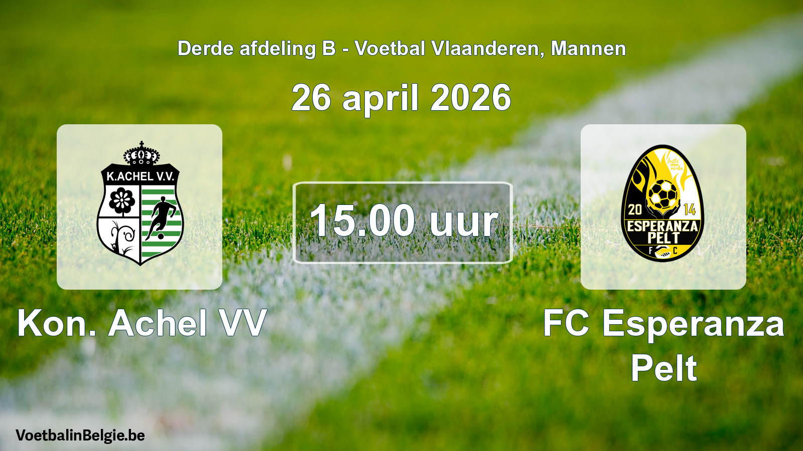 Scheduled match men football: Kon. Achel VV - FC Esperanza Pelt (26 April 2026)