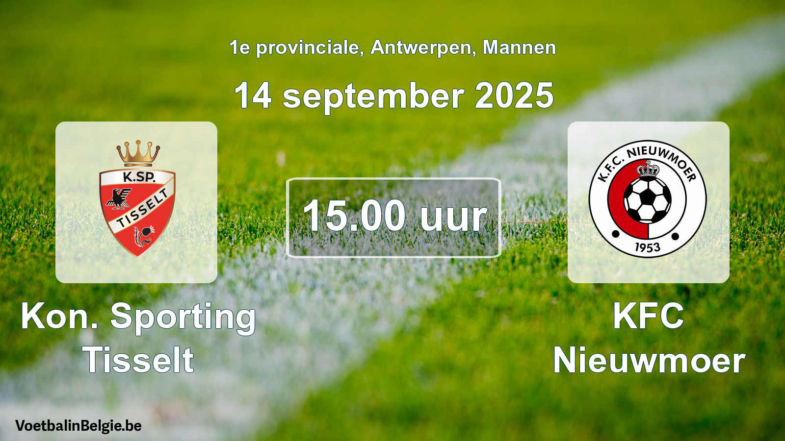 Scheduled match men football: Kon. Sporting Tisselt - KFC Nieuwmoer (14 September 2025)