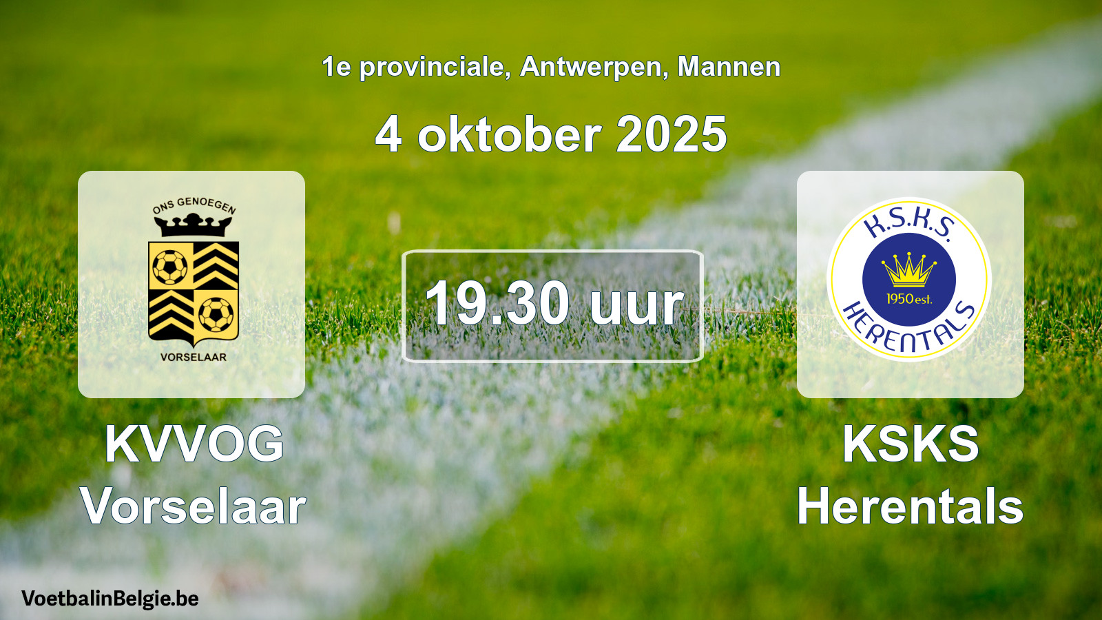 Scheduled match men football: KVVOG Vorselaar - KSKS Herentals (4 October 2025)