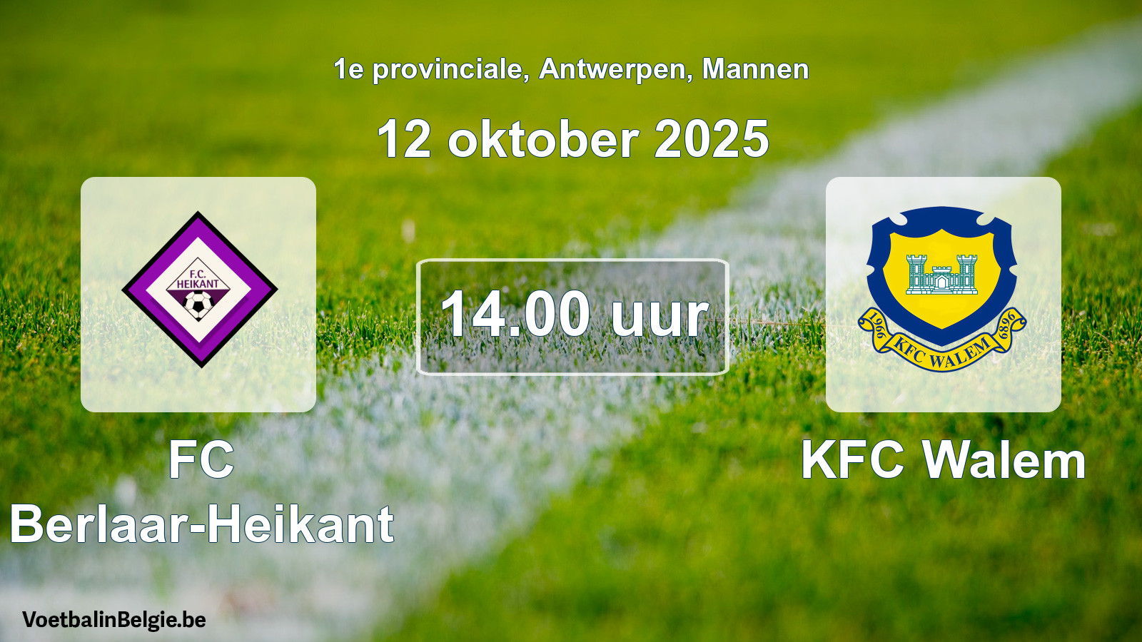 Scheduled match men football: FC Berlaar-Heikant - KFC Walem (12 October 2025)