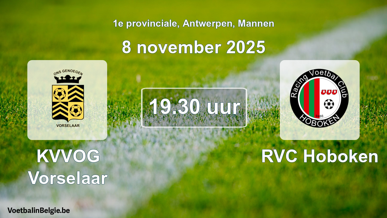 Scheduled match men football: KVVOG Vorselaar - RVC Hoboken (8 November 2025)