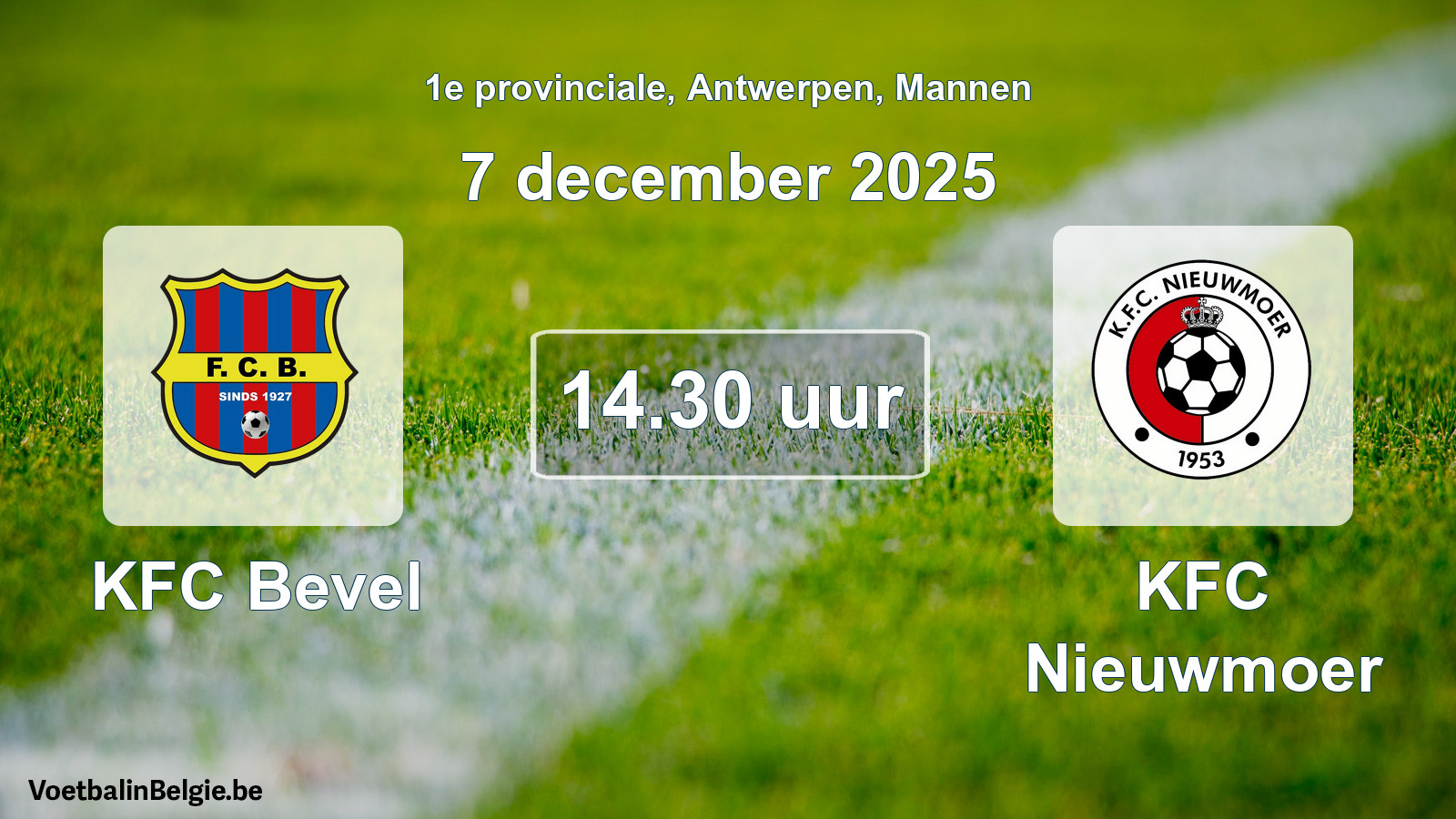 Scheduled match men football: KFC Bevel - KFC Nieuwmoer (7 December 2025)