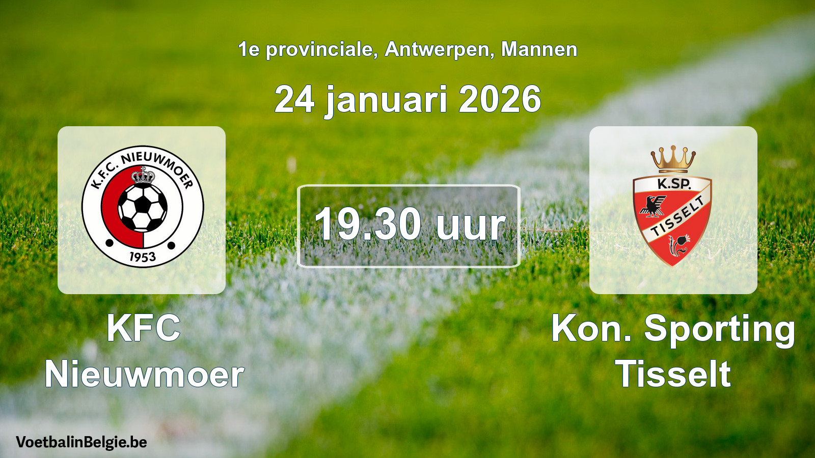 Scheduled match men football: KFC Nieuwmoer - Kon. Sporting Tisselt (24 January 2026)